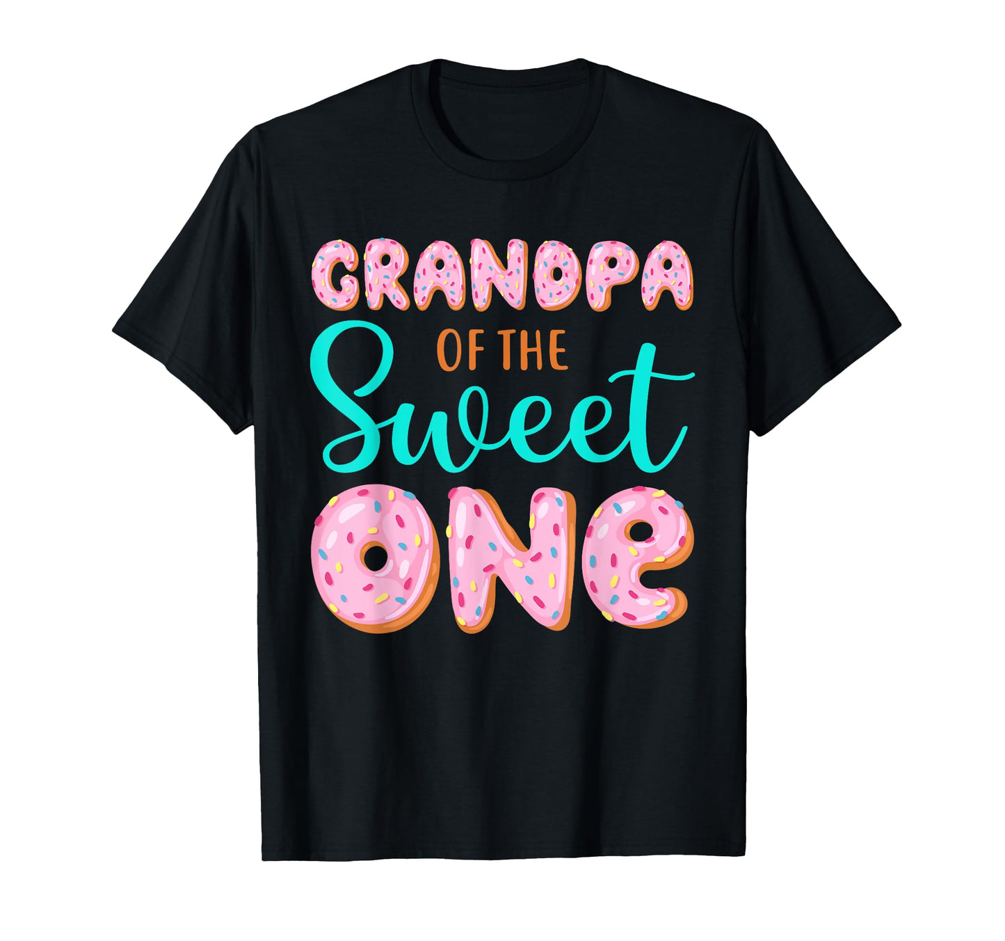 Grandpa Sweet One First Birthday T-Shirt - Custom Art Print Men Women - T-Shirt, Sweatshirt, Hoodie