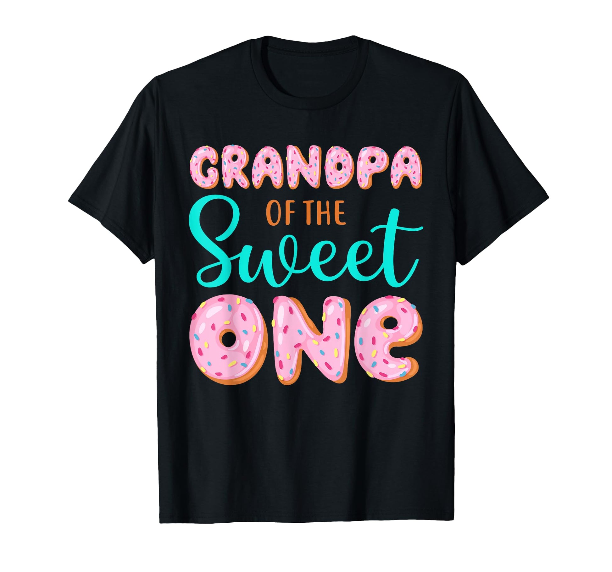 Grandpa Sweet One First Birthday T-Shirt - Custom Art Print Men Women - T-Shirt, Sweatshirt, Hoodie