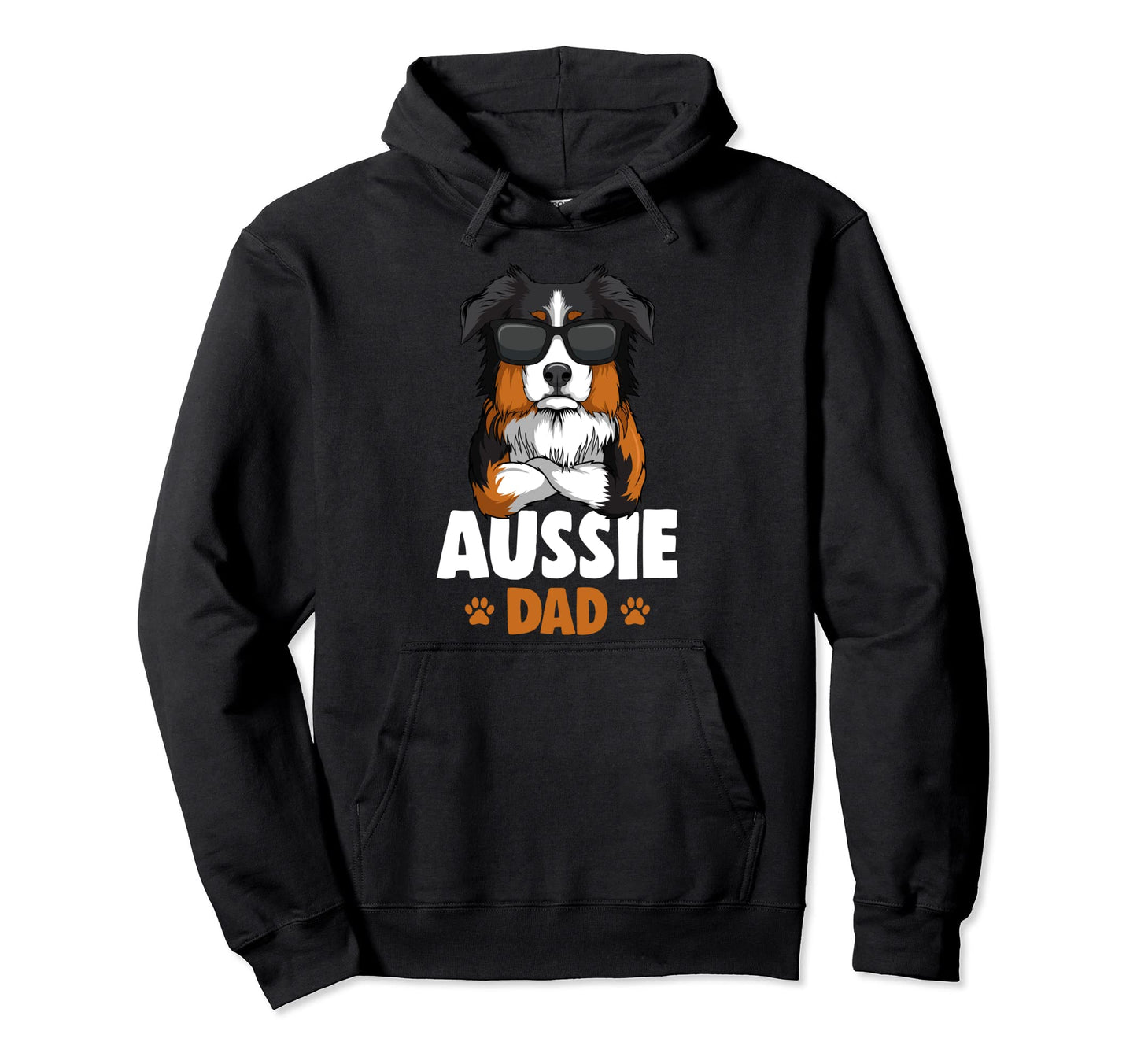 Australian Shepherd Aussie Dad Dog Hoodie - Custom Art Print Men Women - T-Shirt, Sweatshirt, Hoodie