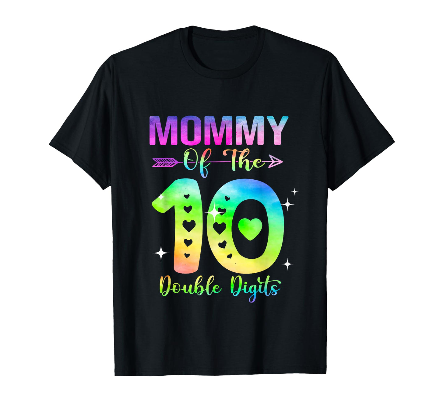 Mommy Birthday Double Digits 10Th Birthday T-Shirt - Novelty Apparel Unisex - T-Shirt, Sweatshirt, Hoodie