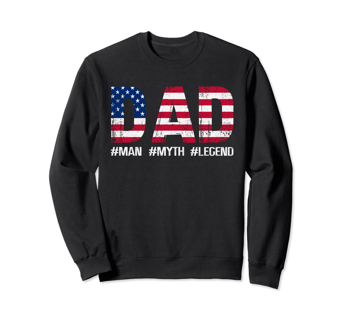 Gift Dad Patriotic Dad Usa Flag Sweatshirt - Aesthetic Graphic for Adults - T-Shirt, Sweatshirt, Hoodie