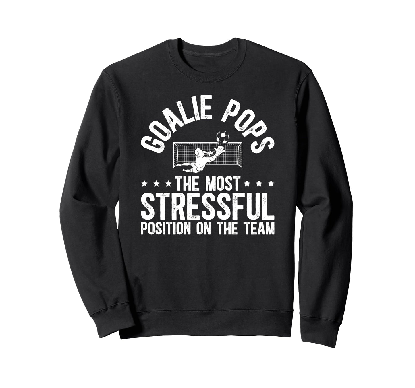 Soccer Goalie Pops Definition Sweatshirt - Casual Everyday Wear Men Women - T-Shirt, Sweatshirt, Hoodie