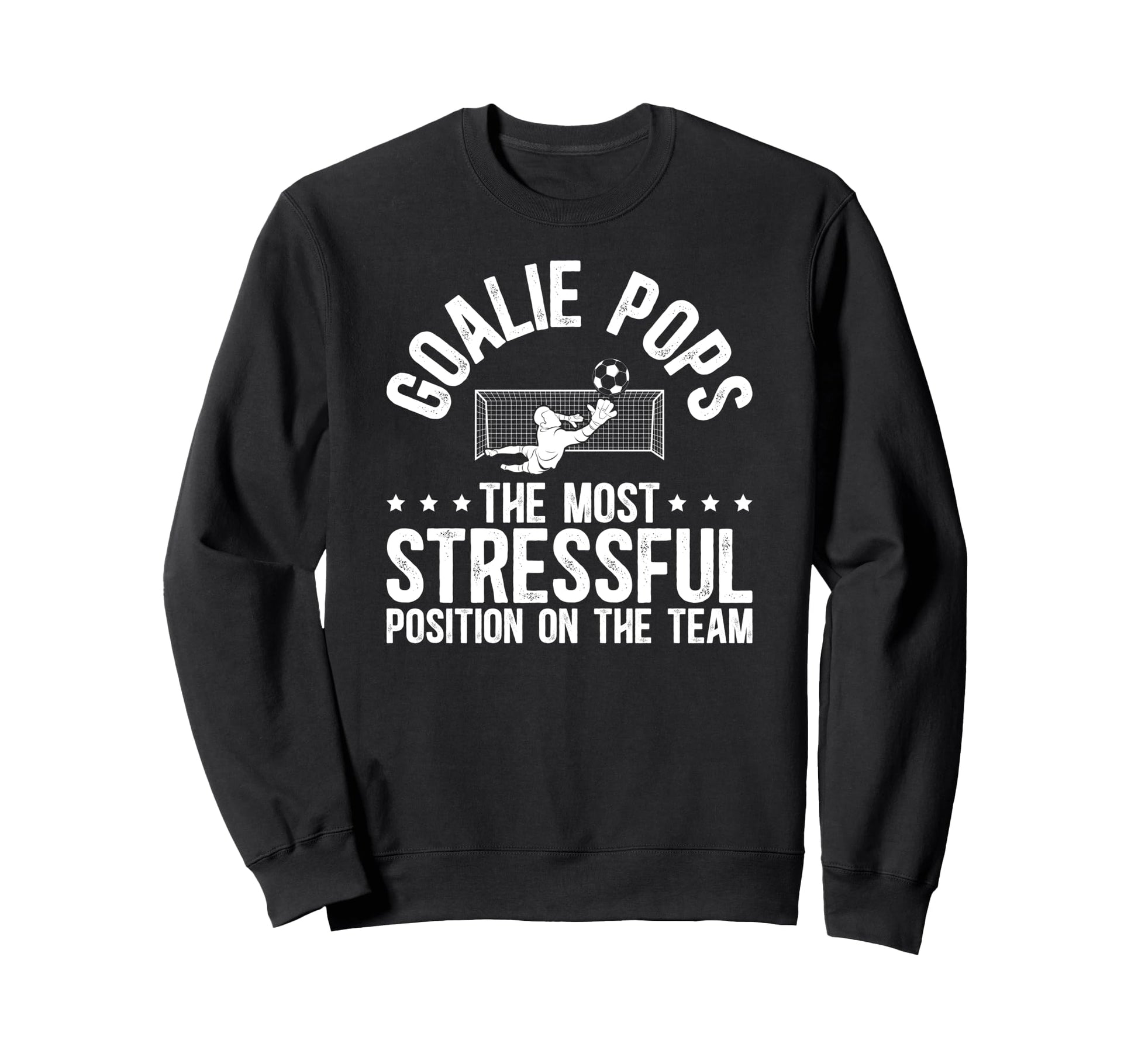 Soccer Goalie Pops Definition Sweatshirt - Casual Everyday Wear Men Women - T-Shirt, Sweatshirt, Hoodie