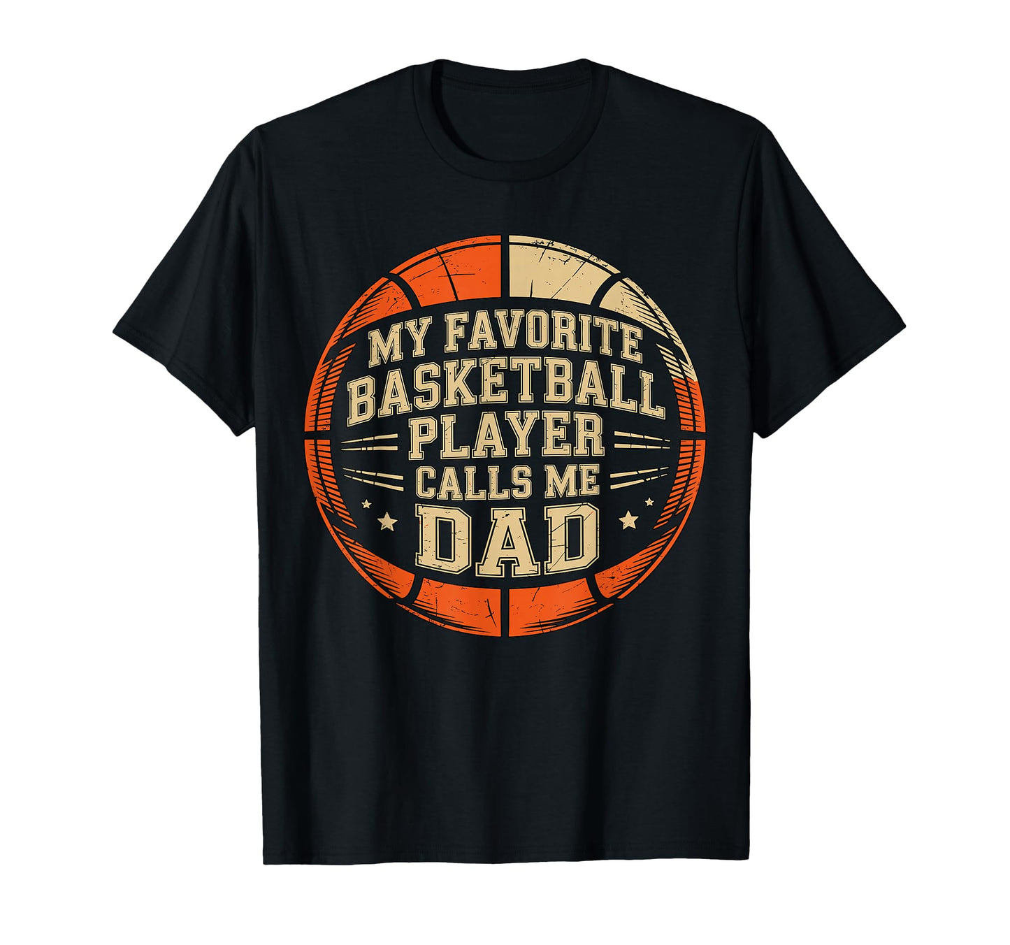 My Favorite Basketball Player Calls T-Shirt - Casual Everyday Wear Unisex - T-Shirt, Sweatshirt, Hoodie
