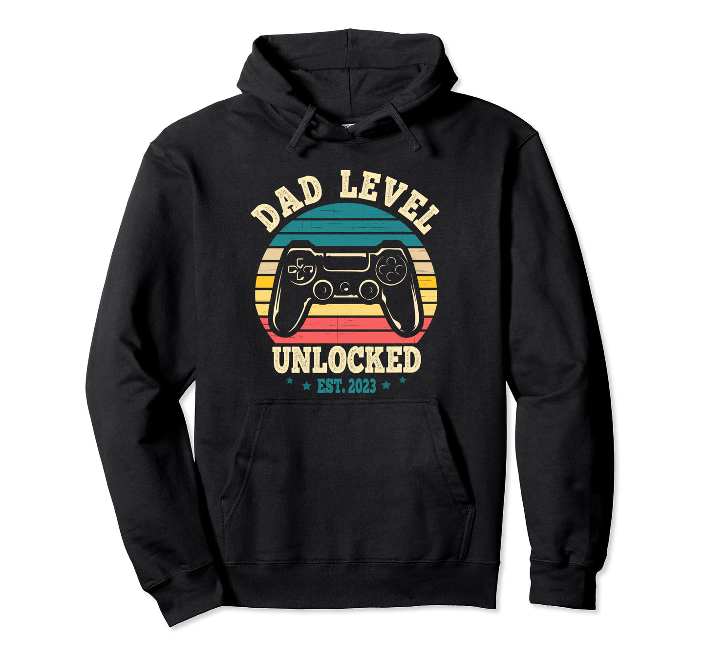 Dad Level Unlocked Est 2023 New Daddy I Hoodie - Trendy Graphic for Adults - T-Shirt, Sweatshirt, Hoodie