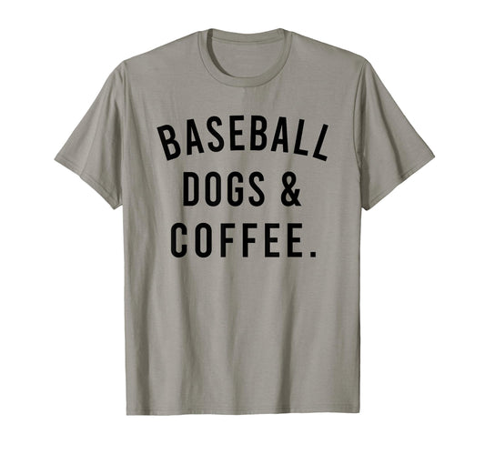 Baseball Dogs And Coffee Funny Baseball T-Shirt - Aesthetic Graphic Unisex - T-Shirt, Sweatshirt, Hoodie