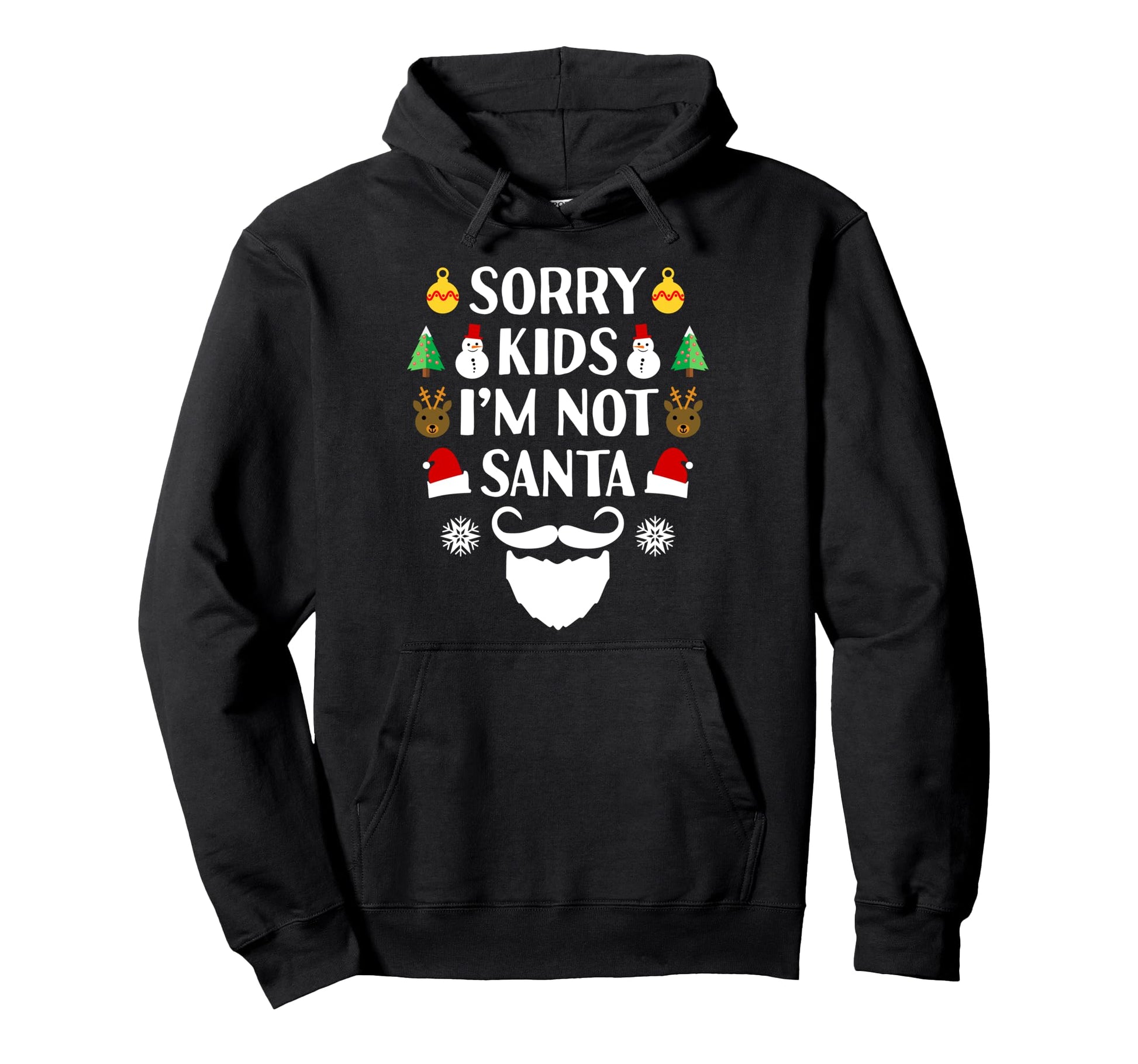Im Not Santa Funny Bearded Dad Beard Hoodie - Aesthetic Graphic for Adults - T-Shirt, Sweatshirt, Hoodie