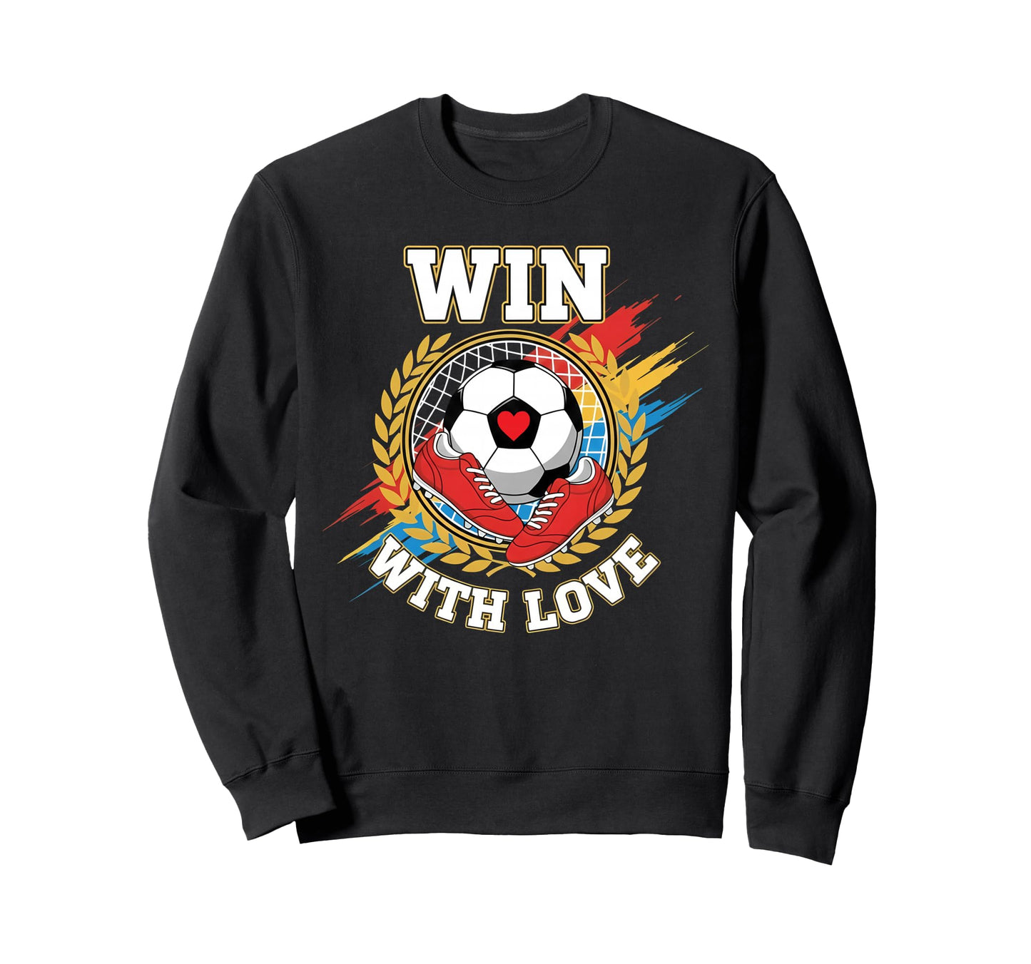 Win Love Soccer Team Spirit Player Sweatshirt - Unique Graphic Men Women - T-Shirt, Sweatshirt, Hoodie