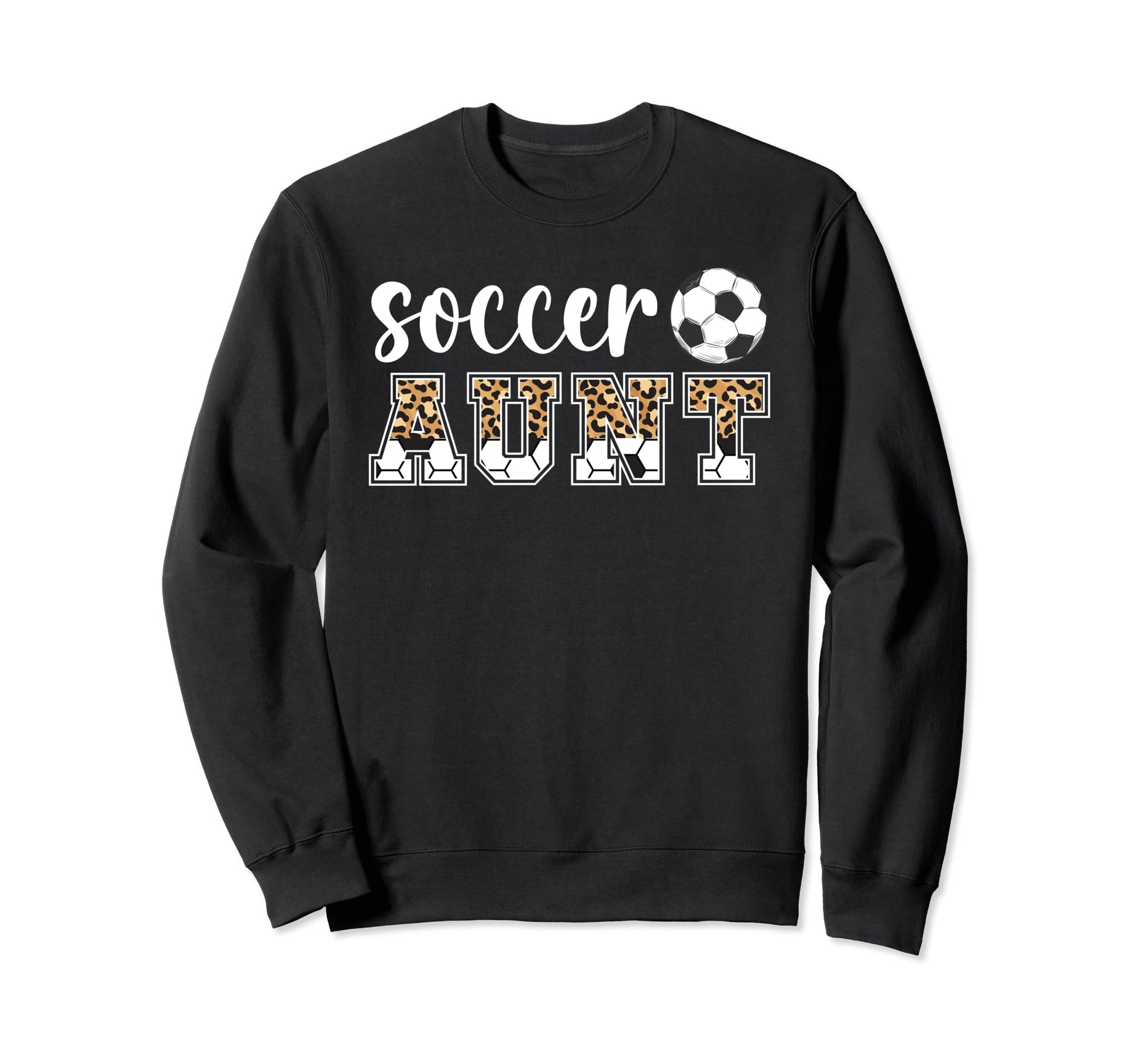 Soccer Aunt Leopard Aunt Soccer Sweatshirt - Streetwear Style Men Women - T-Shirt, Sweatshirt, Hoodie