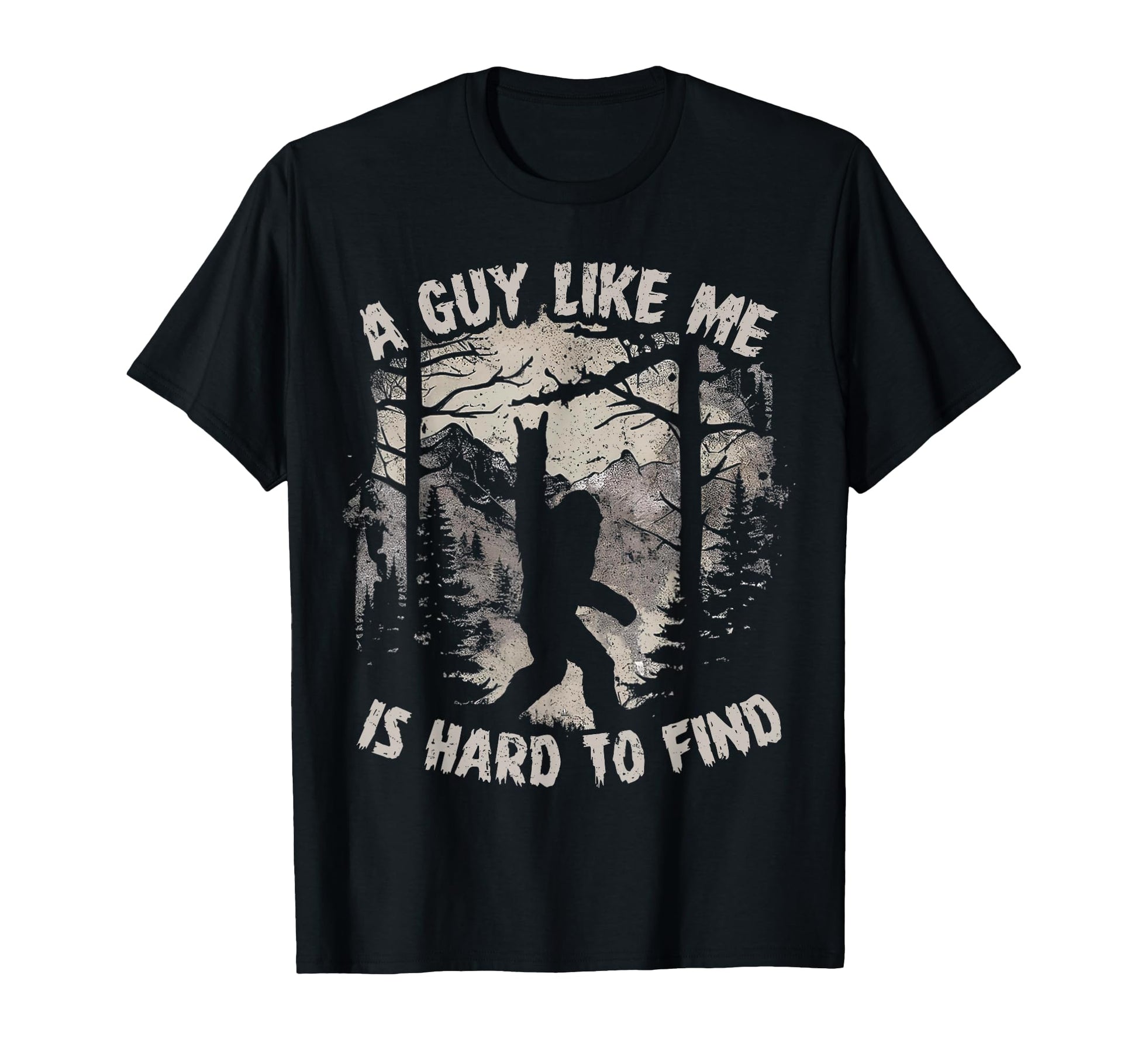 Funny Big Foot Rock Guy Like Me Is Hard To T-Shirt - Graphic Print Unisex - T-Shirt, Sweatshirt, Hoodie