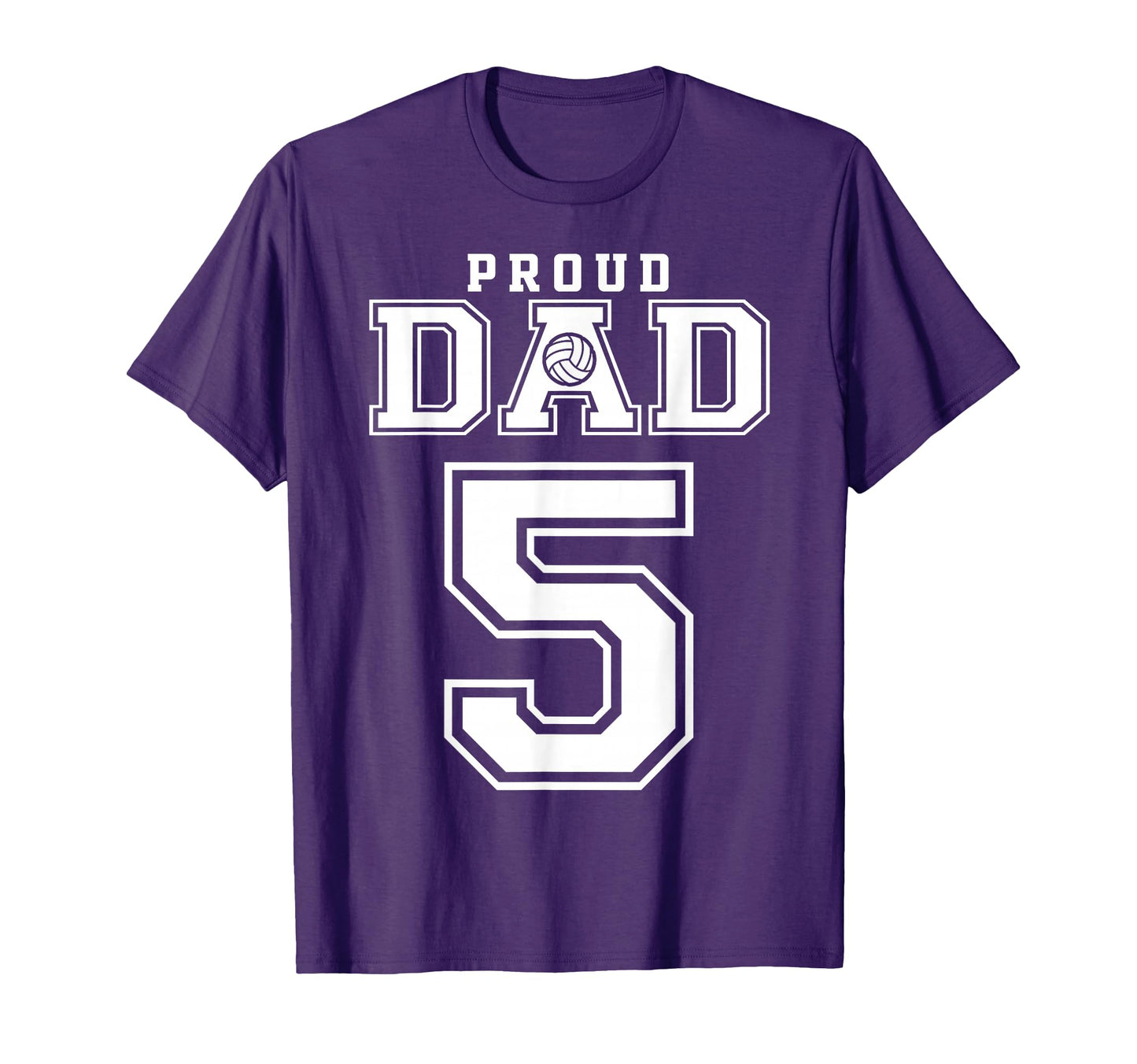 Custom Proud Volleyball Dad Number 5 T-Shirt - Casual Everyday Wear Unisex - T-Shirt, Sweatshirt, Hoodie