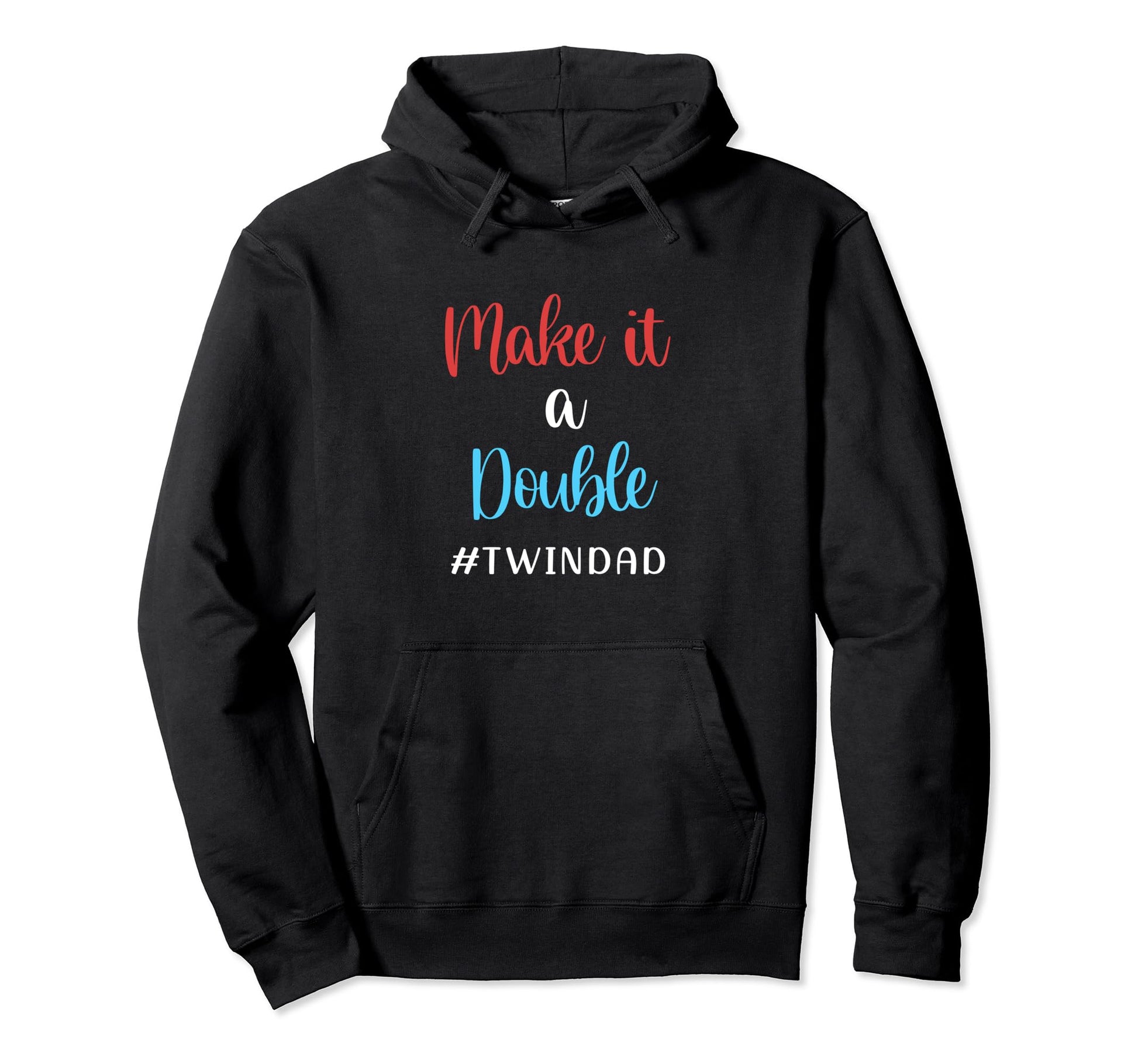 Gender Reveal Announcement Make It Double Hoodie - Streetwear Style Unisex - T-Shirt, Sweatshirt, Hoodie