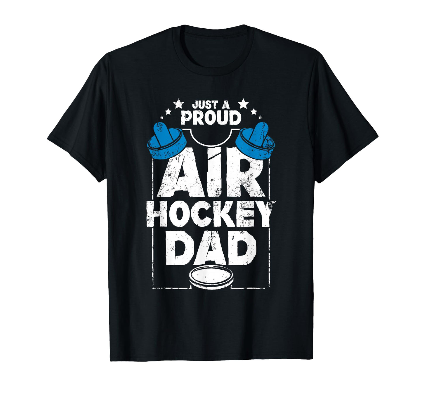 Fathers Day Proud Air Hockey Dad Game T-Shirt - Novelty Apparel Unisex - T-Shirt, Sweatshirt, Hoodie