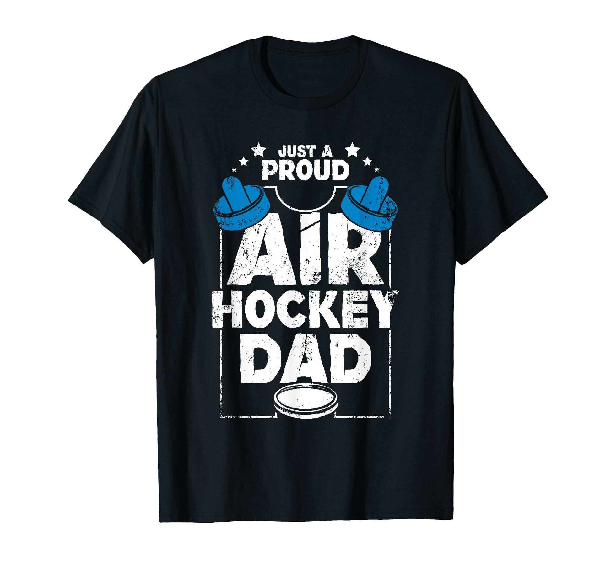 Fathers Day Proud Air Hockey Dad Game T-Shirt - Novelty Apparel Unisex - T-Shirt, Sweatshirt, Hoodie