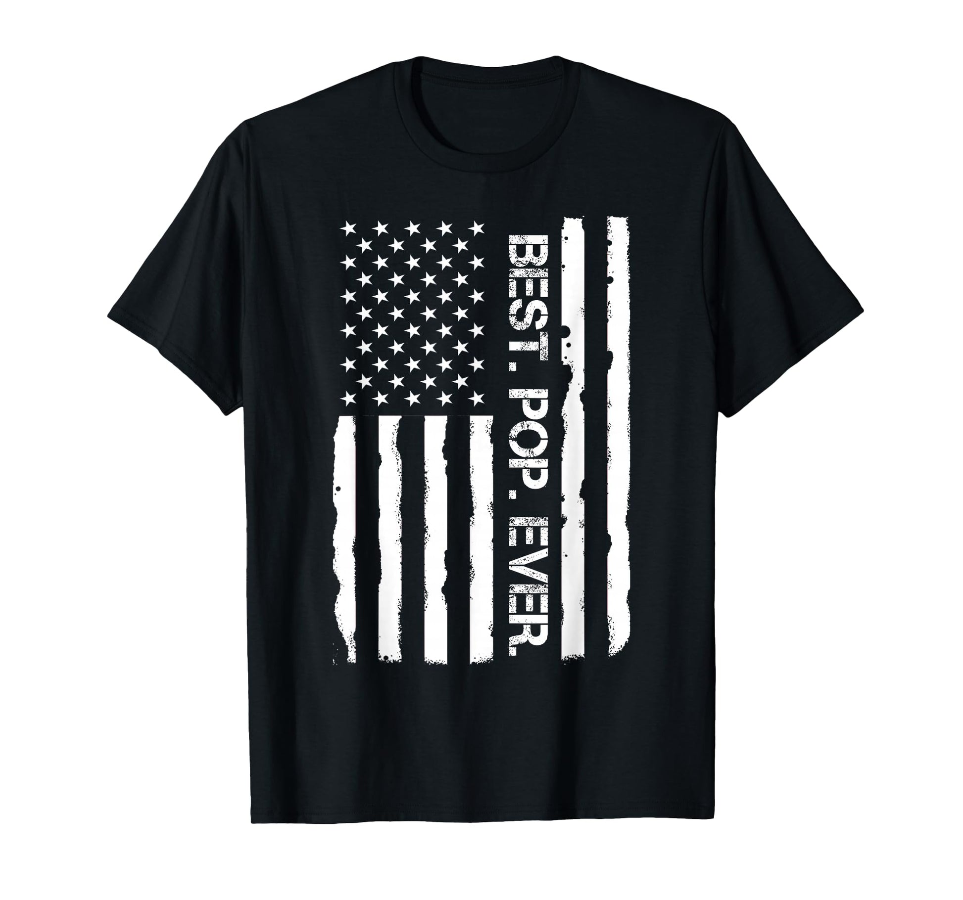 Father S Day Best Pop Ever American Flag T-Shirt - Unique Graphic Unisex - T-Shirt, Sweatshirt, Hoodie