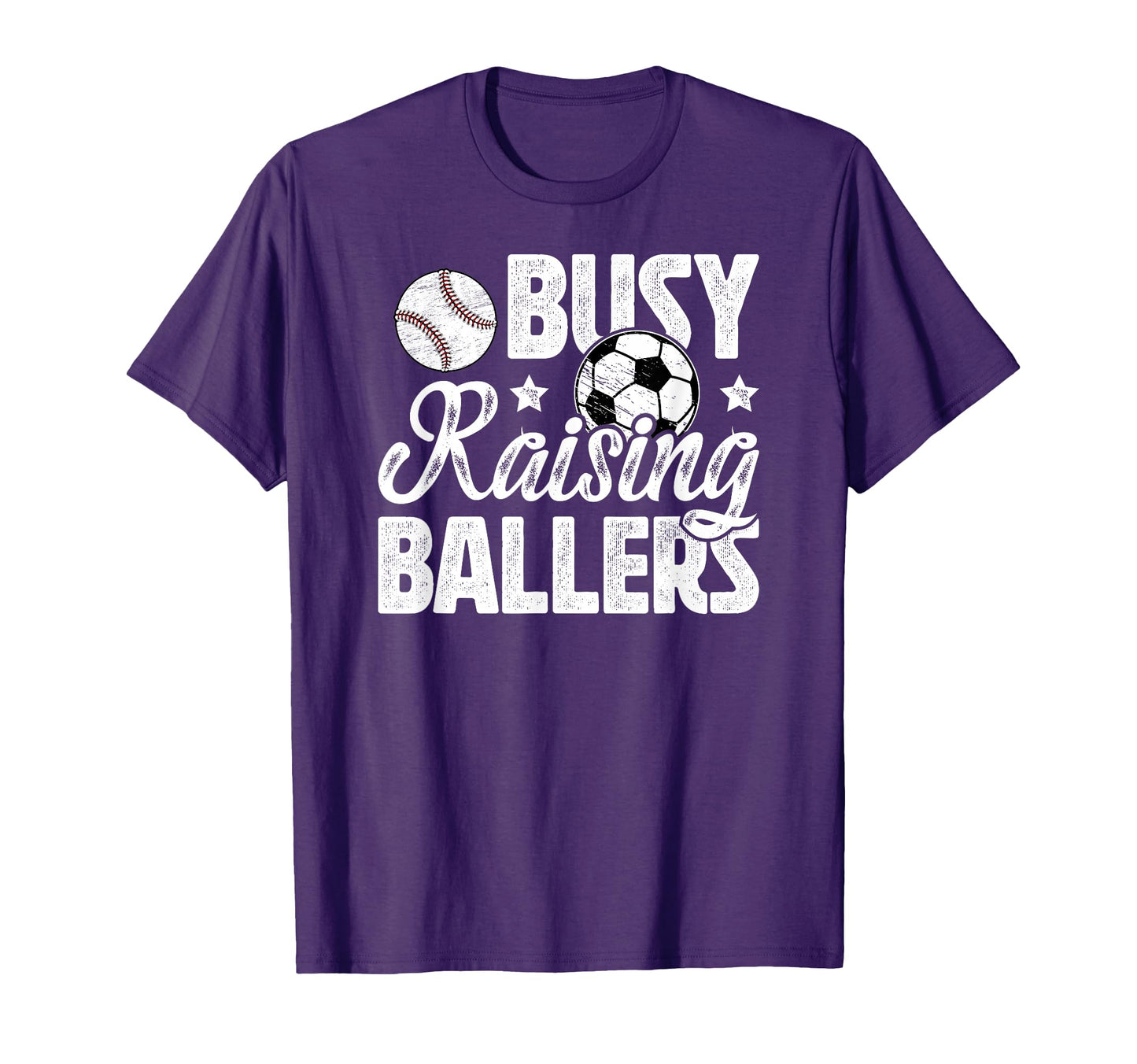 Busy Raising Ballers Soccer Baseball T-Shirt - Novelty Apparel Men Women - T-Shirt, Sweatshirt, Hoodie