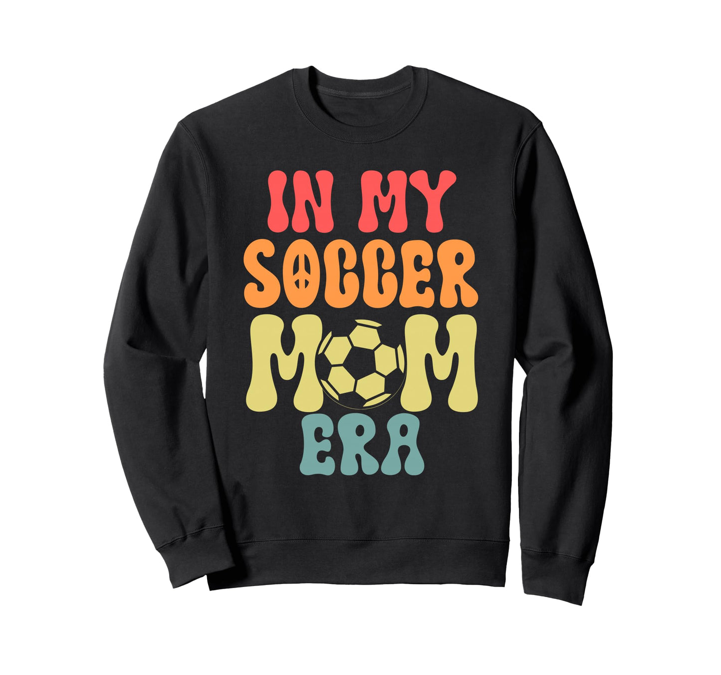 My Soccer Mom Era Soccer Sweatshirt - Graphic Print for Adults - T-Shirt, Sweatshirt, Hoodie