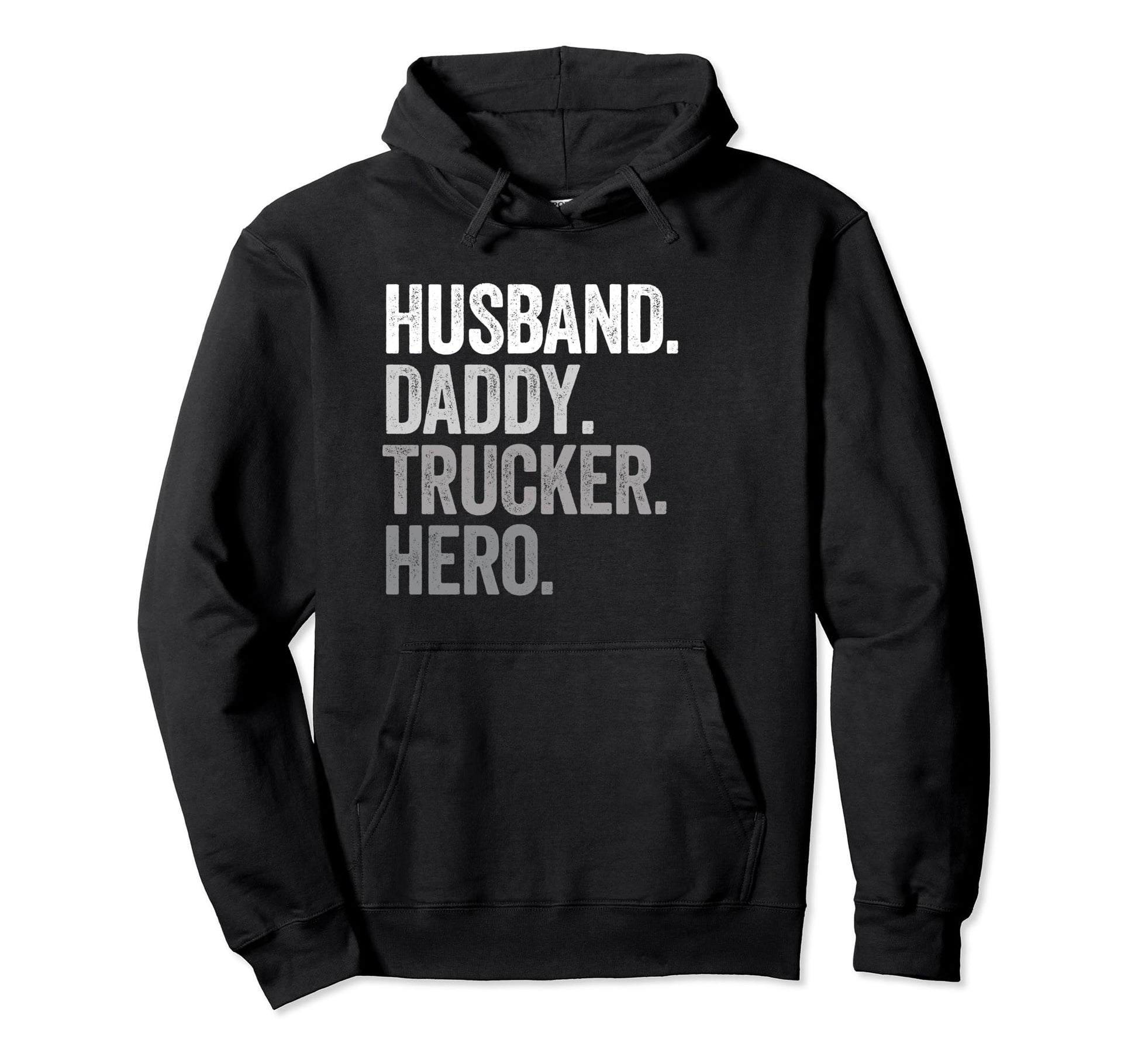 Husband Daddy Trucker Dad Hero Funny Hoodie - Custom Art Print for Adults - T-Shirt, Sweatshirt, Hoodie