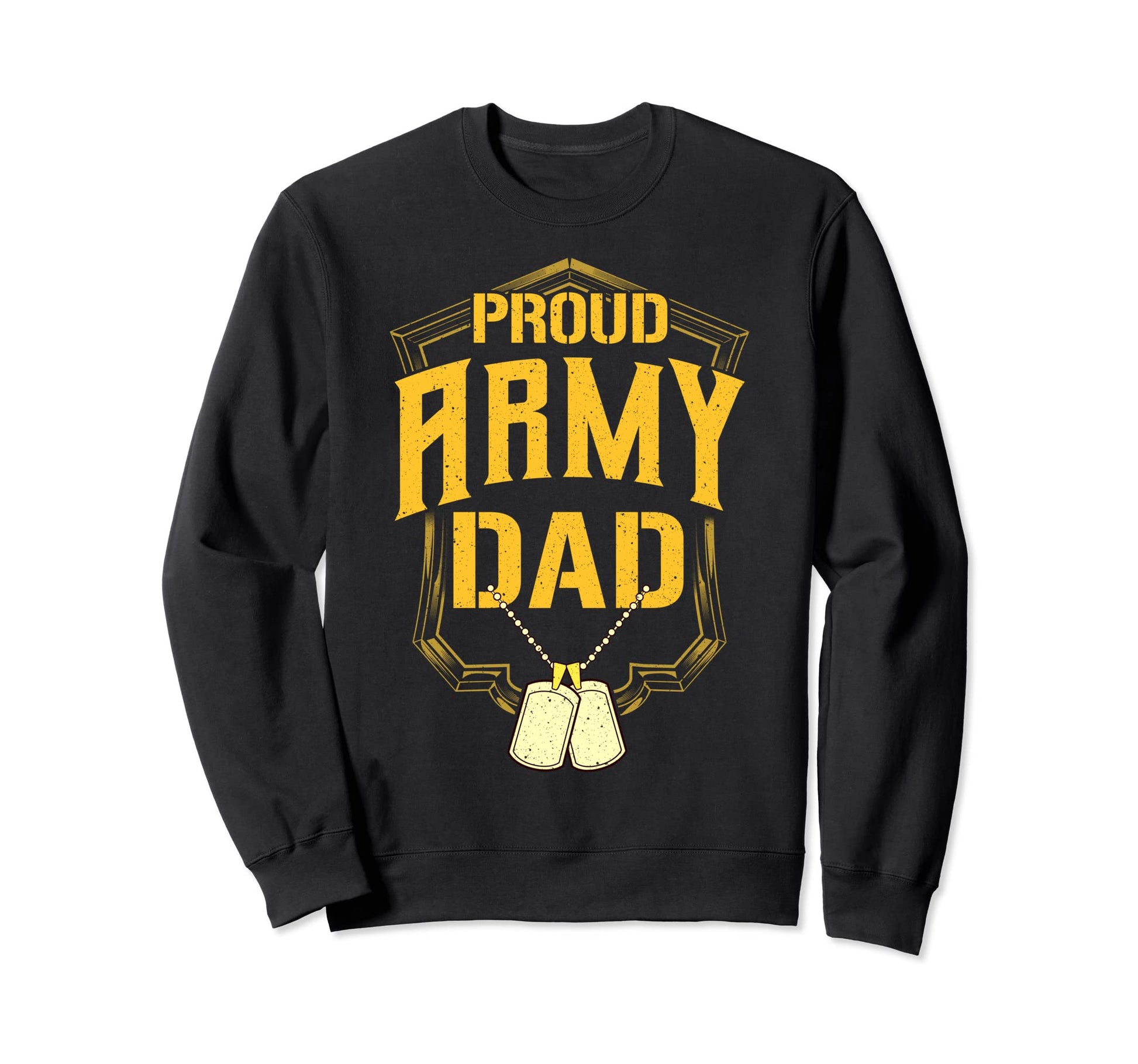 Mens Proud Army Dad Military Pride Sweatshirt - Casual Everyday Wear Unisex - T-Shirt, Sweatshirt, Hoodie