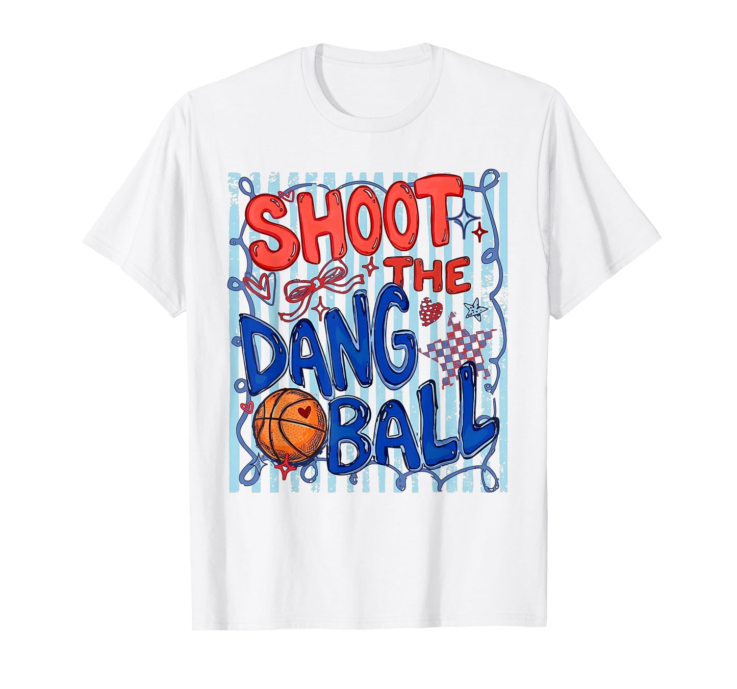 Shoot Dang Ball Funny Basketball Coach T-Shirt - Streetwear Style Unisex - T-Shirt, Sweatshirt, Hoodie
