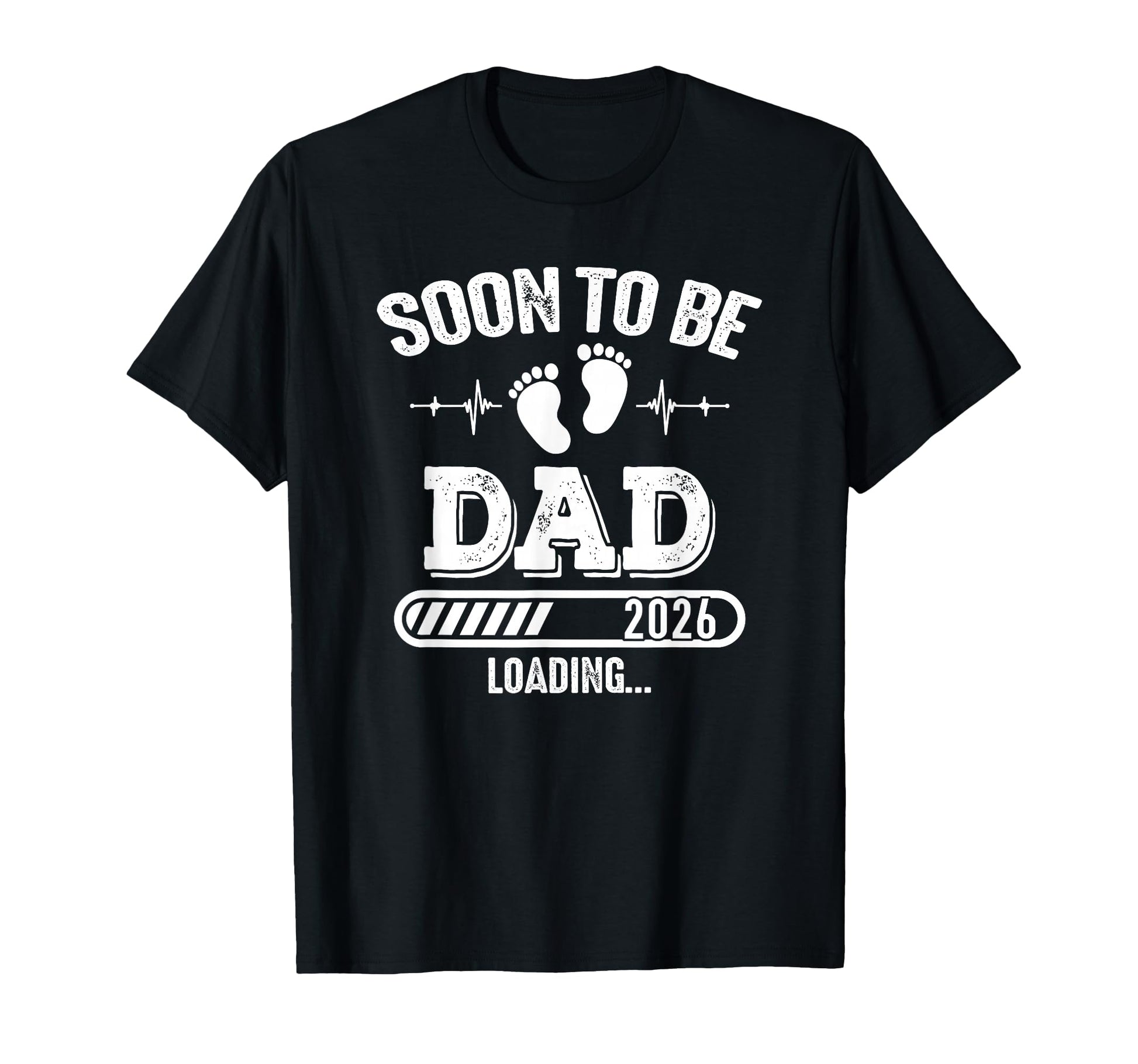 Soon To Be Dad 2026 Loading Pregnancy T-Shirt - Streetwear Style Men Women - T-Shirt, Sweatshirt, Hoodie
