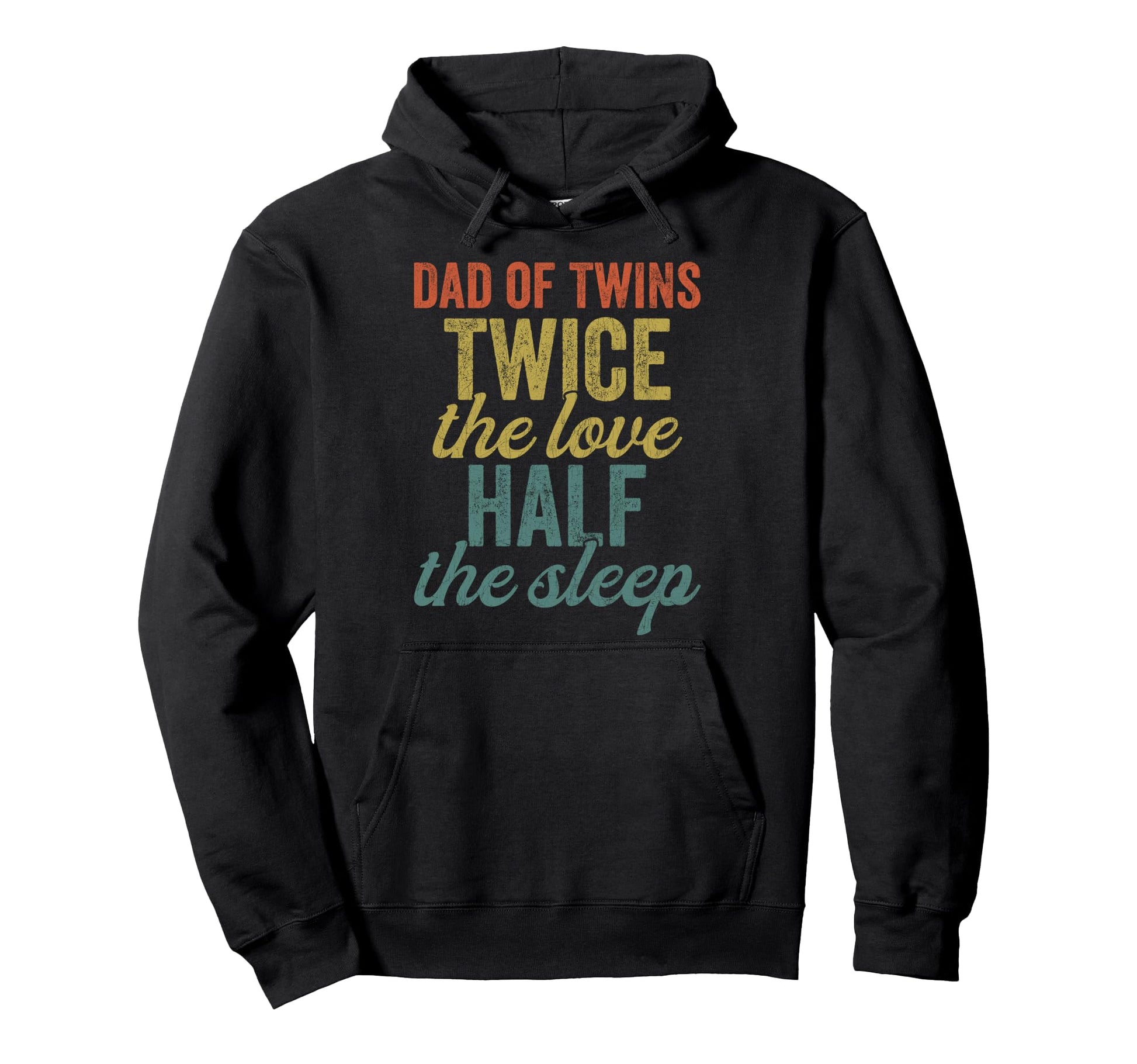 Dad Twins Twice Love Half Sleep Hoodie - Casual Everyday Wear Men Women - T-Shirt, Sweatshirt, Hoodie