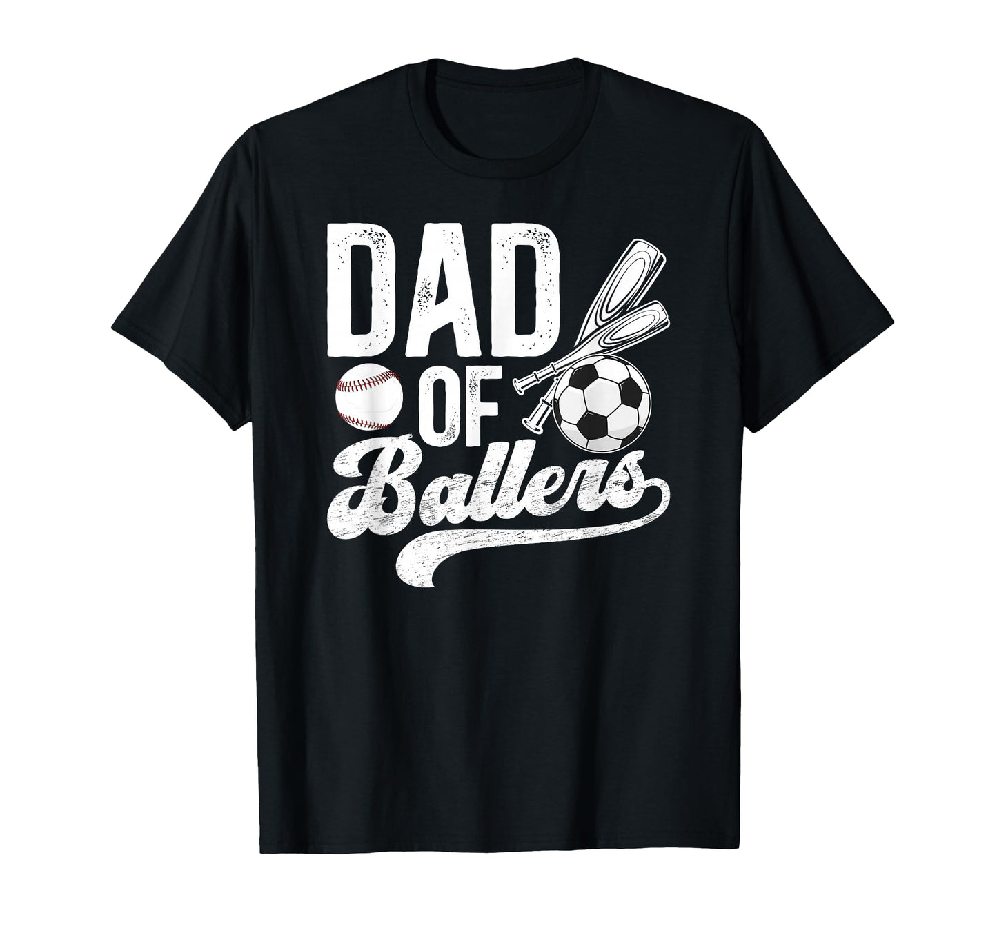 Dad Ballers Baseball Soccer Dad T-Shirt - Novelty Apparel Unisex - T-Shirt, Sweatshirt, Hoodie