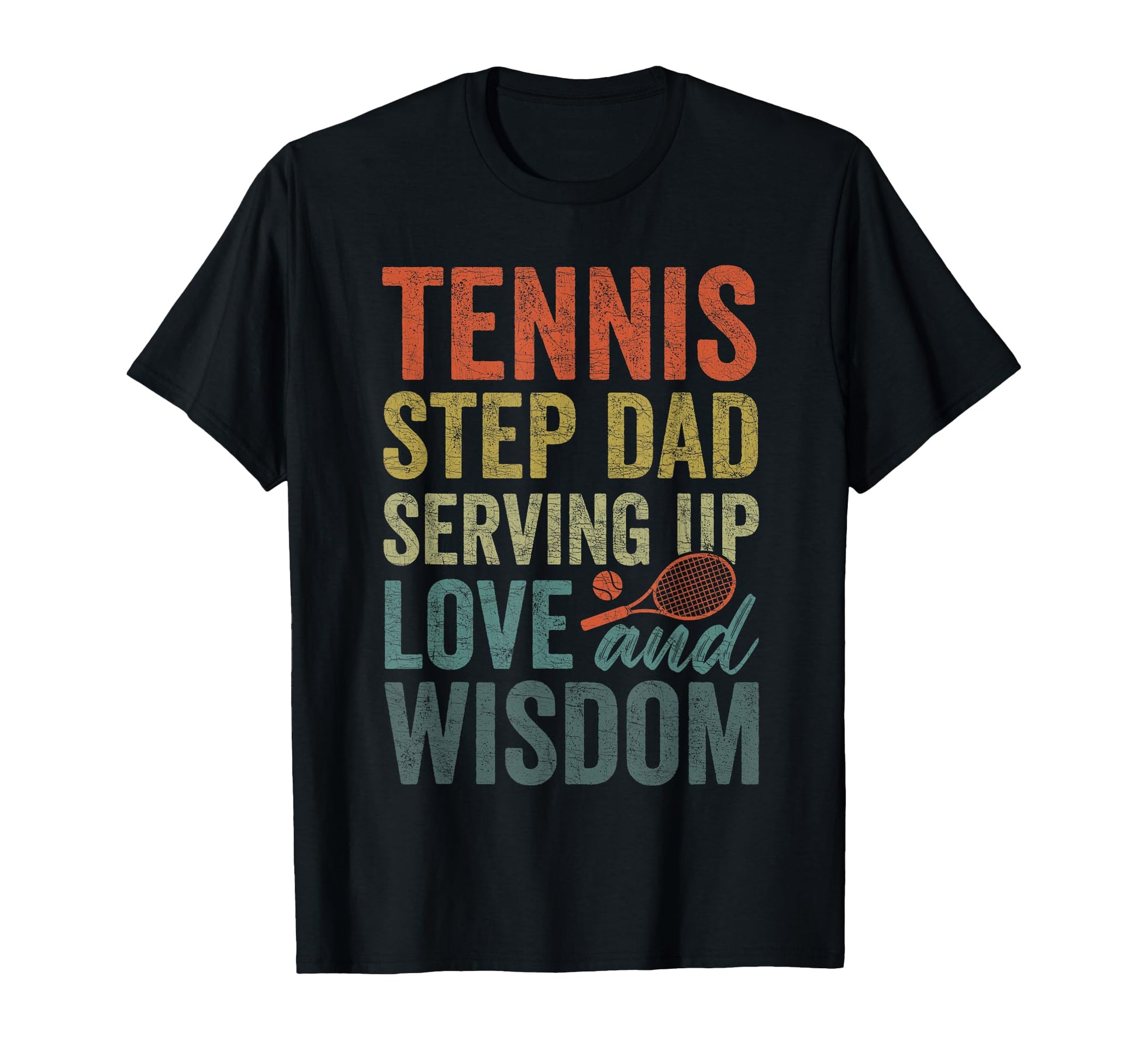 Fathers Day Stepdad Tennis Tennis Step Dad T-Shirt - Unique Graphic Unisex - T-Shirt, Sweatshirt, Hoodie