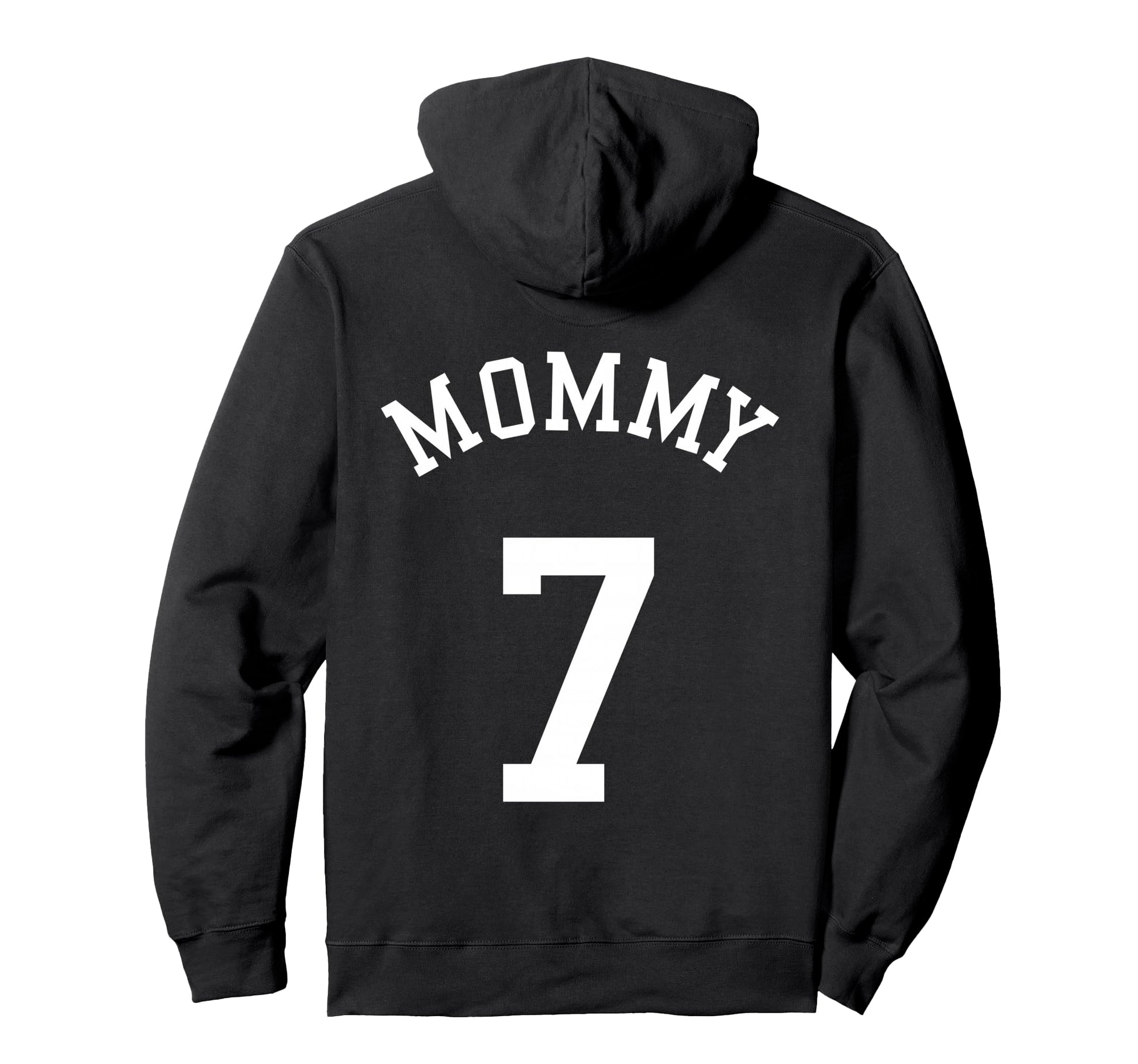 Mommy Team No 7 Soccer Mother Hoodie - Streetwear Style for Adults - T-Shirt, Sweatshirt, Hoodie