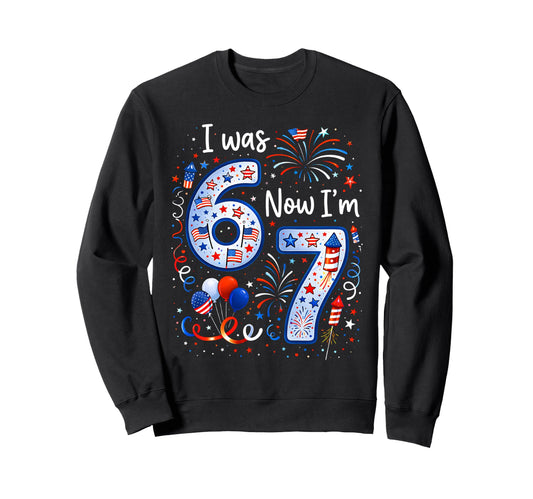 7Th Birthday I Was 6 Now Im 7 Years Old Sweatshirt - Trendy Graphic Unisex - T-Shirt, Sweatshirt, Hoodie