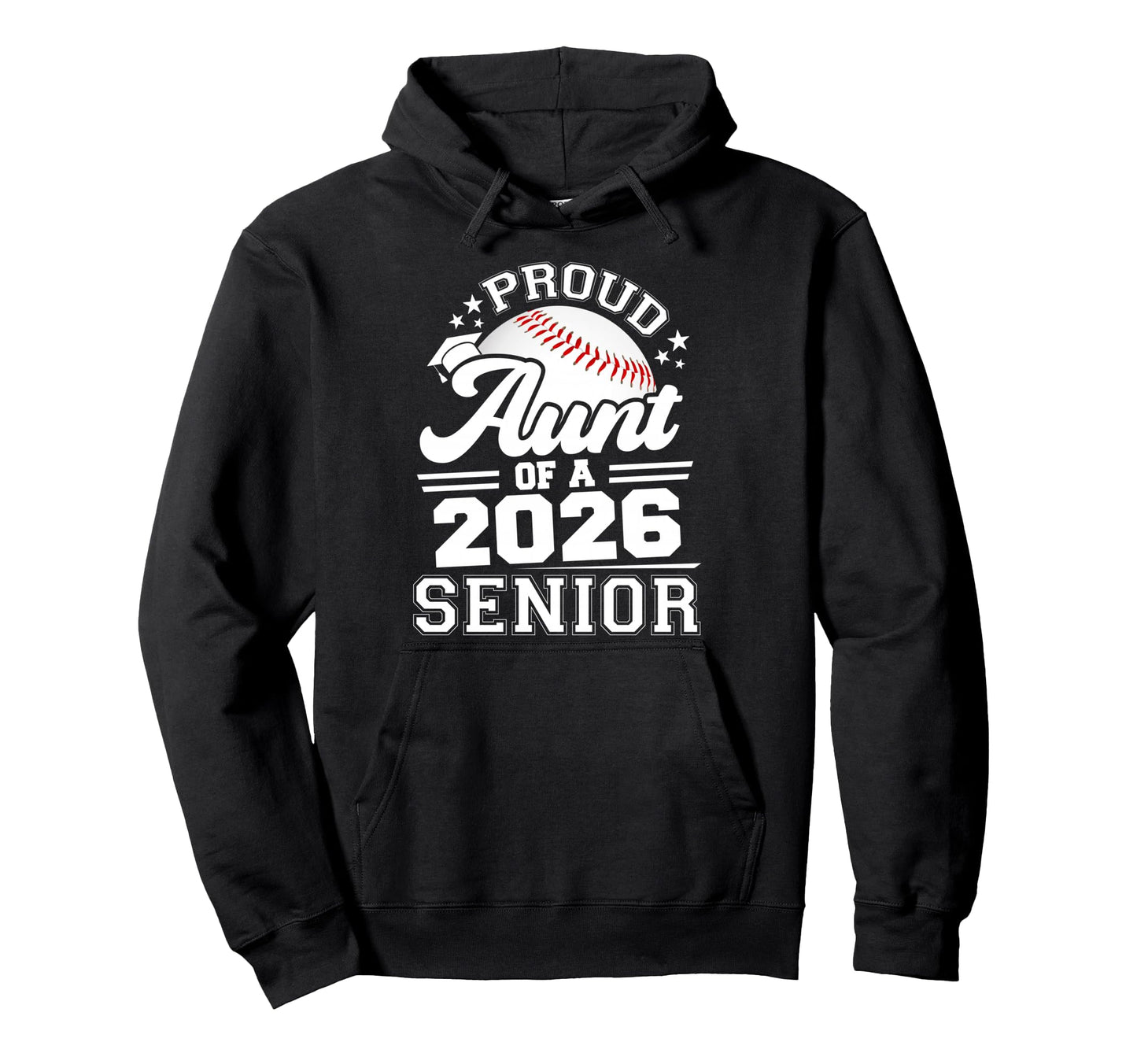 Proud Aunt 2026 Senior Baseball Hoodie - Minimalist Print Men Women - T-Shirt, Sweatshirt, Hoodie