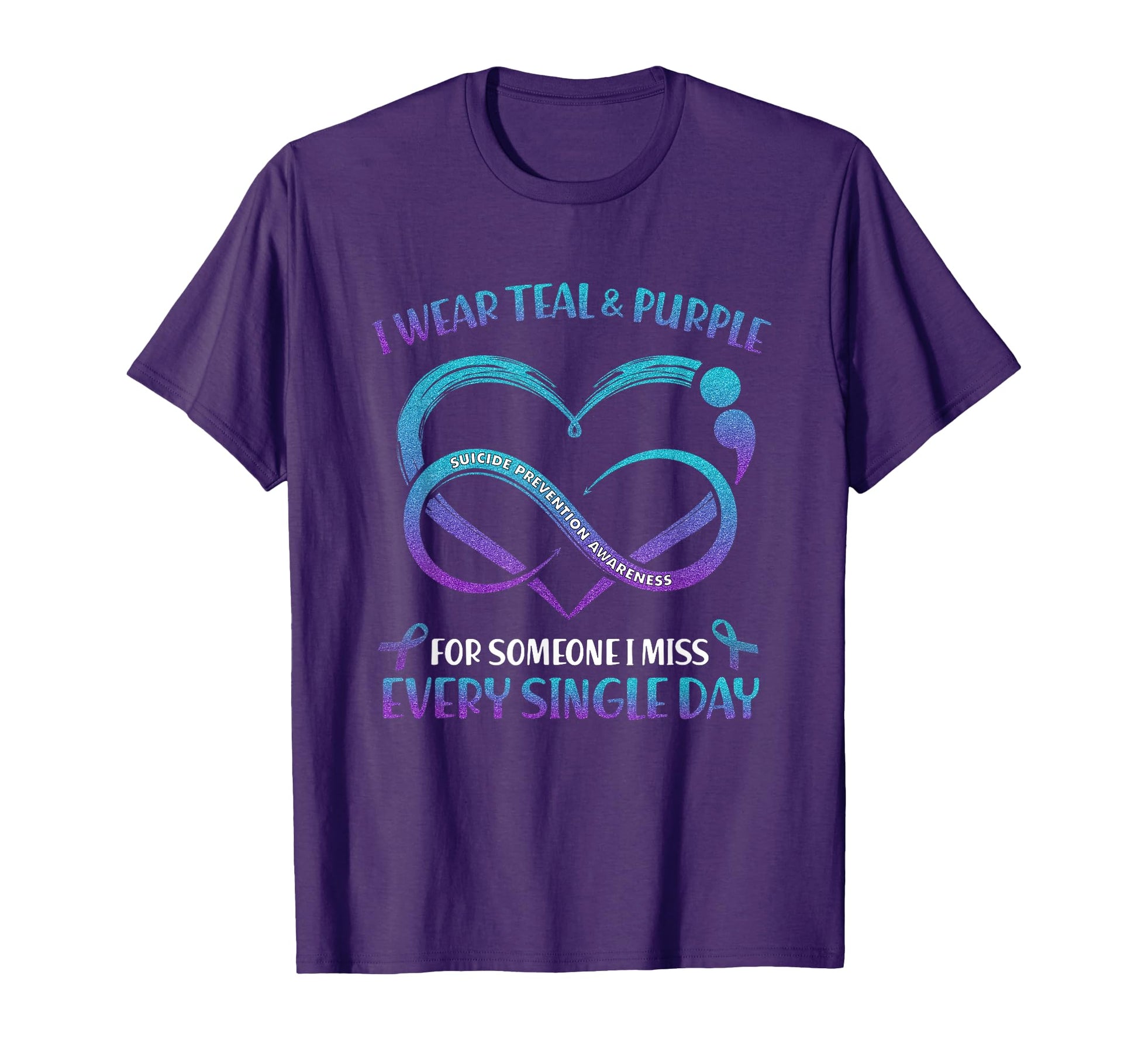I Wear Teal And Purple Someone I Miss T-Shirt - Fun Novelty Design Unisex - T-Shirt, Sweatshirt, Hoodie