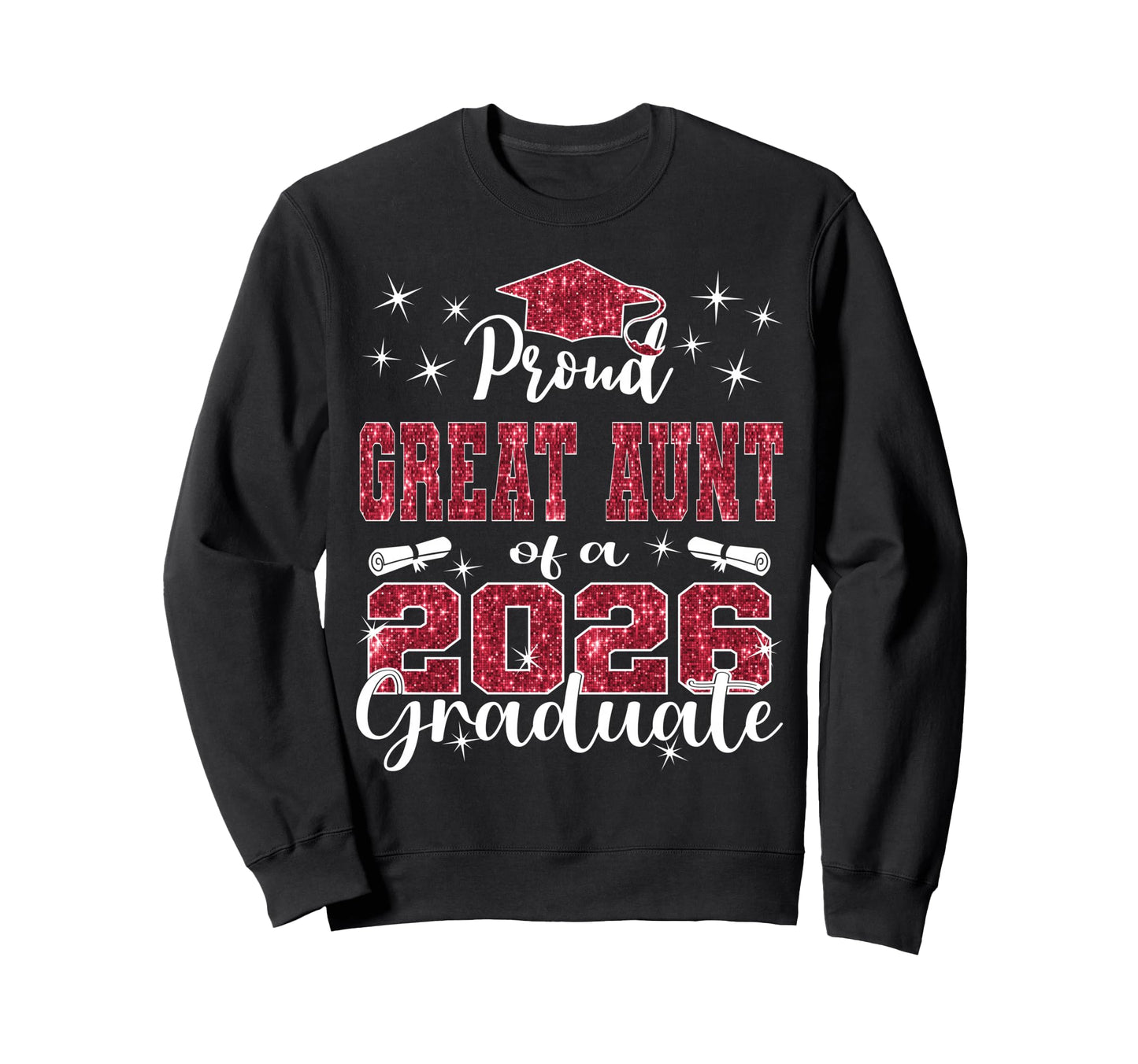 Super Proud Great Aunt 2026 Sweatshirt - Fun Novelty Design for Adults - T-Shirt, Sweatshirt, Hoodie