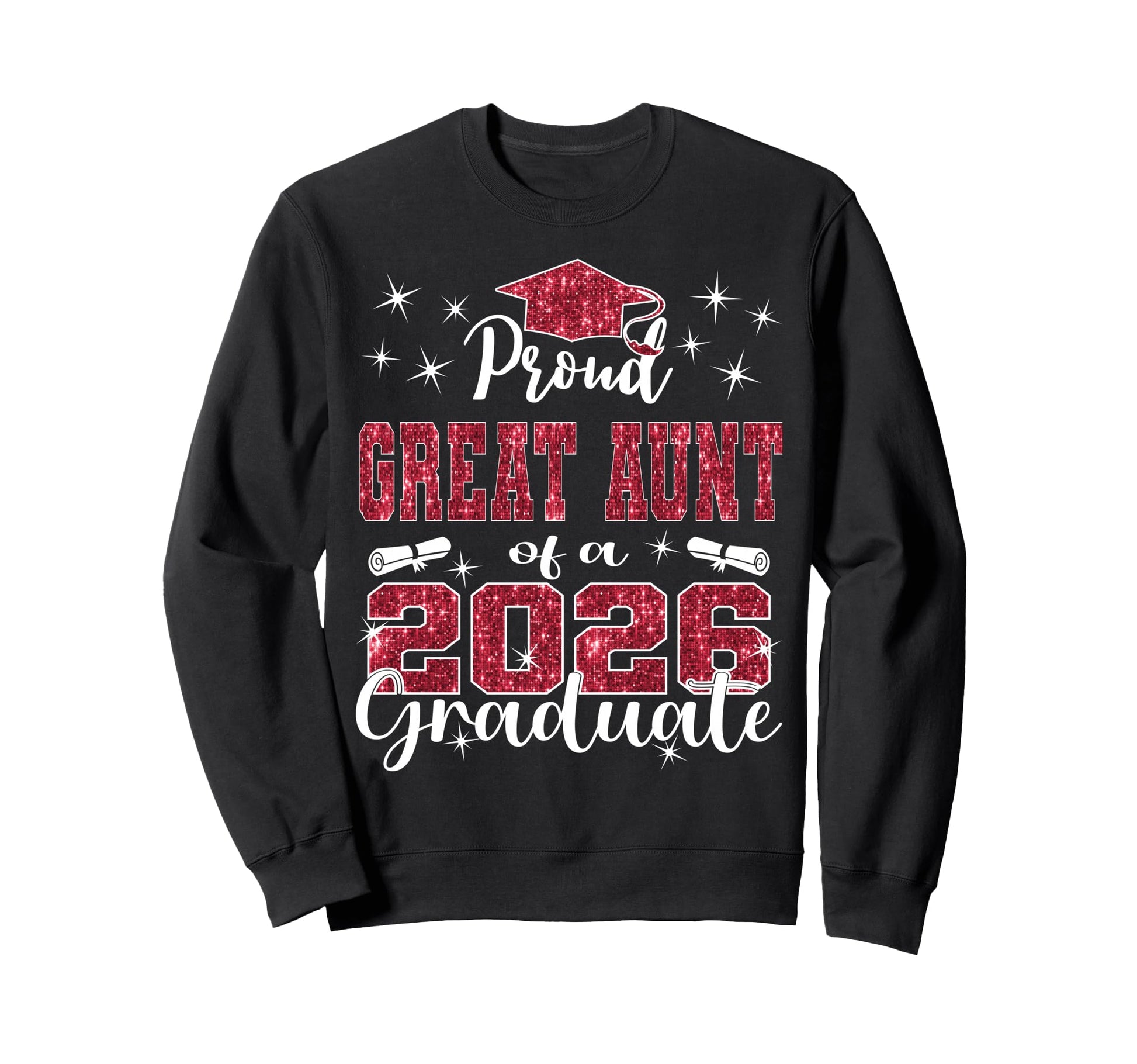 Super Proud Great Aunt 2026 Sweatshirt - Fun Novelty Design for Adults - T-Shirt, Sweatshirt, Hoodie