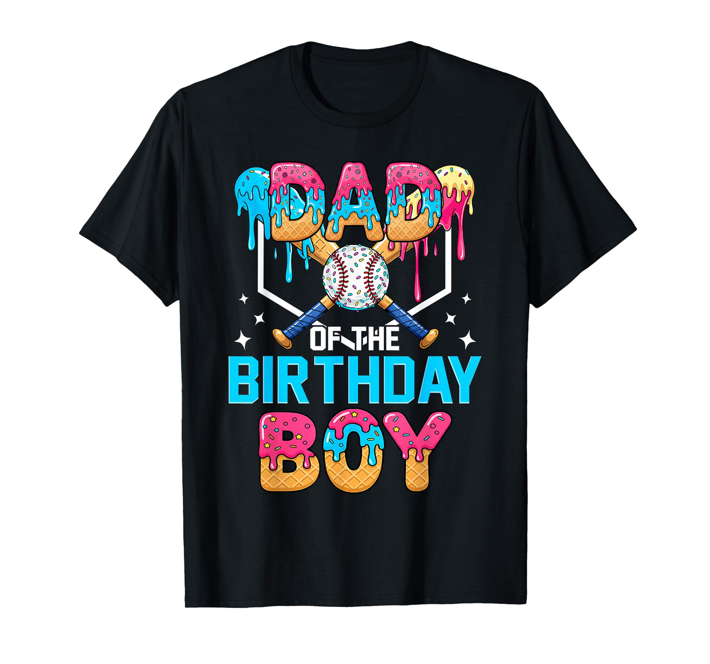 Dad Birthday Funny Baseball Ice T-Shirt - Casual Everyday Wear Men Women - T-Shirt, Sweatshirt, Hoodie