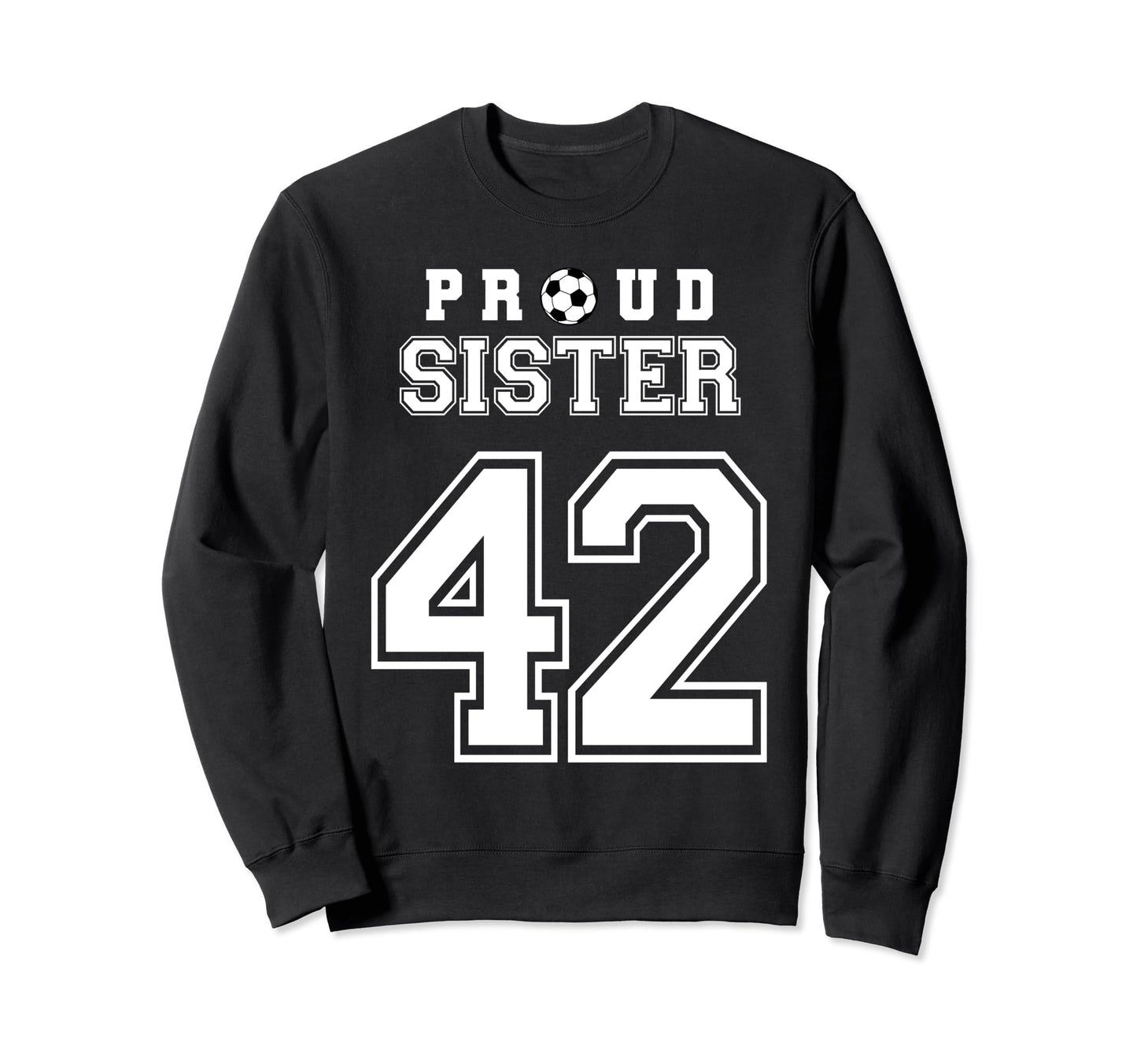 Number 42 Custom Proud Soccer Futbol Sweatshirt - Graphic Print for Adults - T-Shirt, Sweatshirt, Hoodie