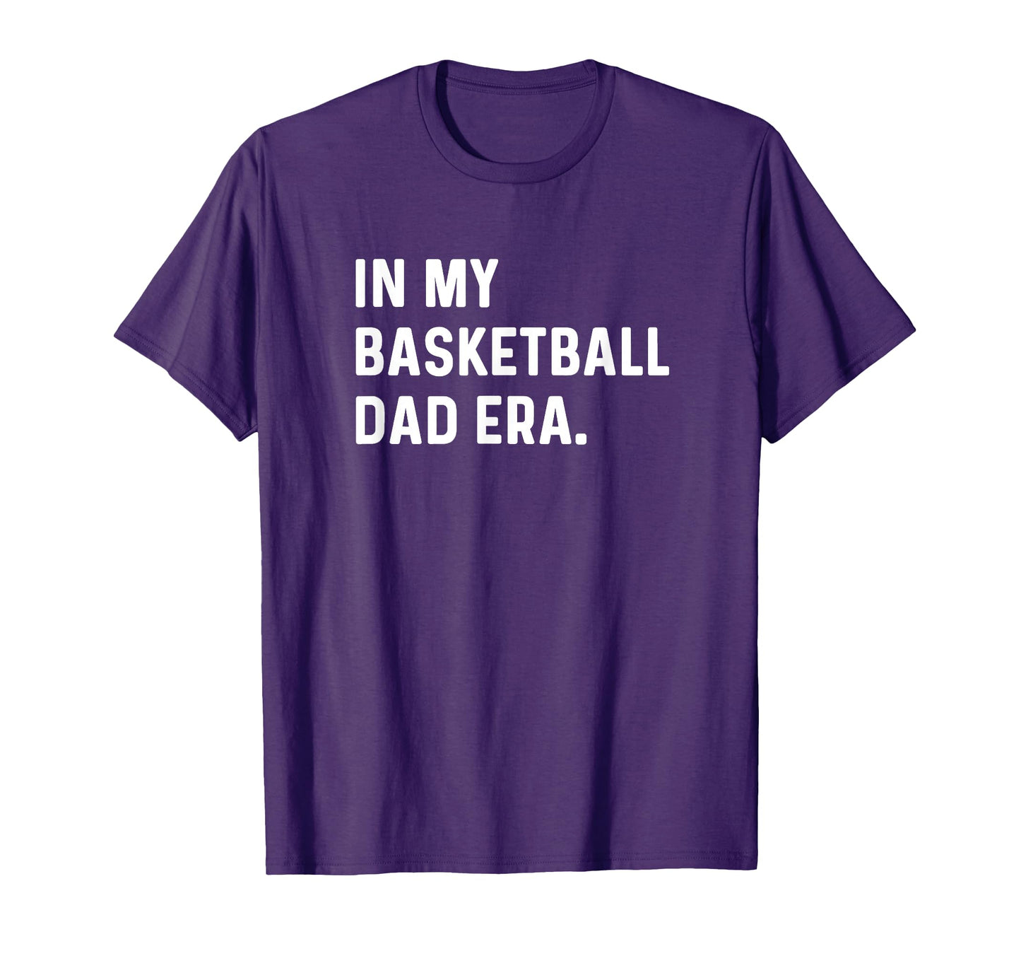 My Basketball Dad Era Player Sports Son T-Shirt - Graphic Print Men Women - T-Shirt, Sweatshirt, Hoodie