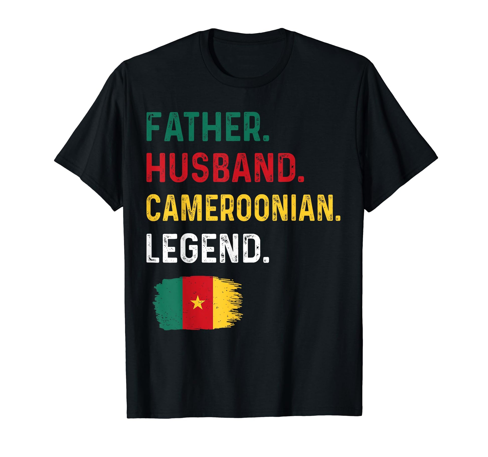 Father Husband Cameroonian Legend T-Shirt - Trendy Graphic for Adults - T-Shirt, Sweatshirt, Hoodie