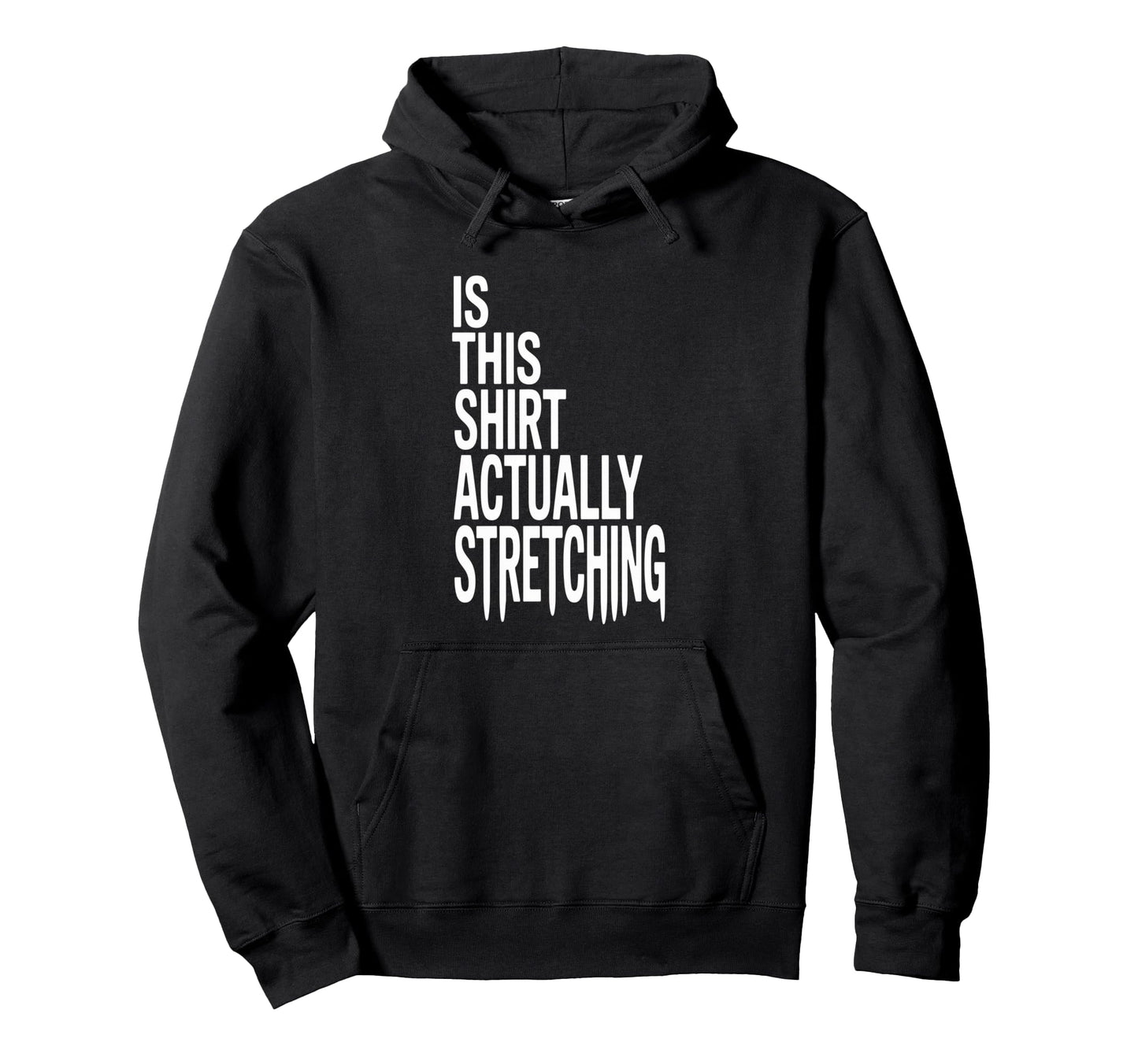This Actually Stretching Room Funny Hoodie - Aesthetic Graphic for Adults - T-Shirt, Sweatshirt, Hoodie