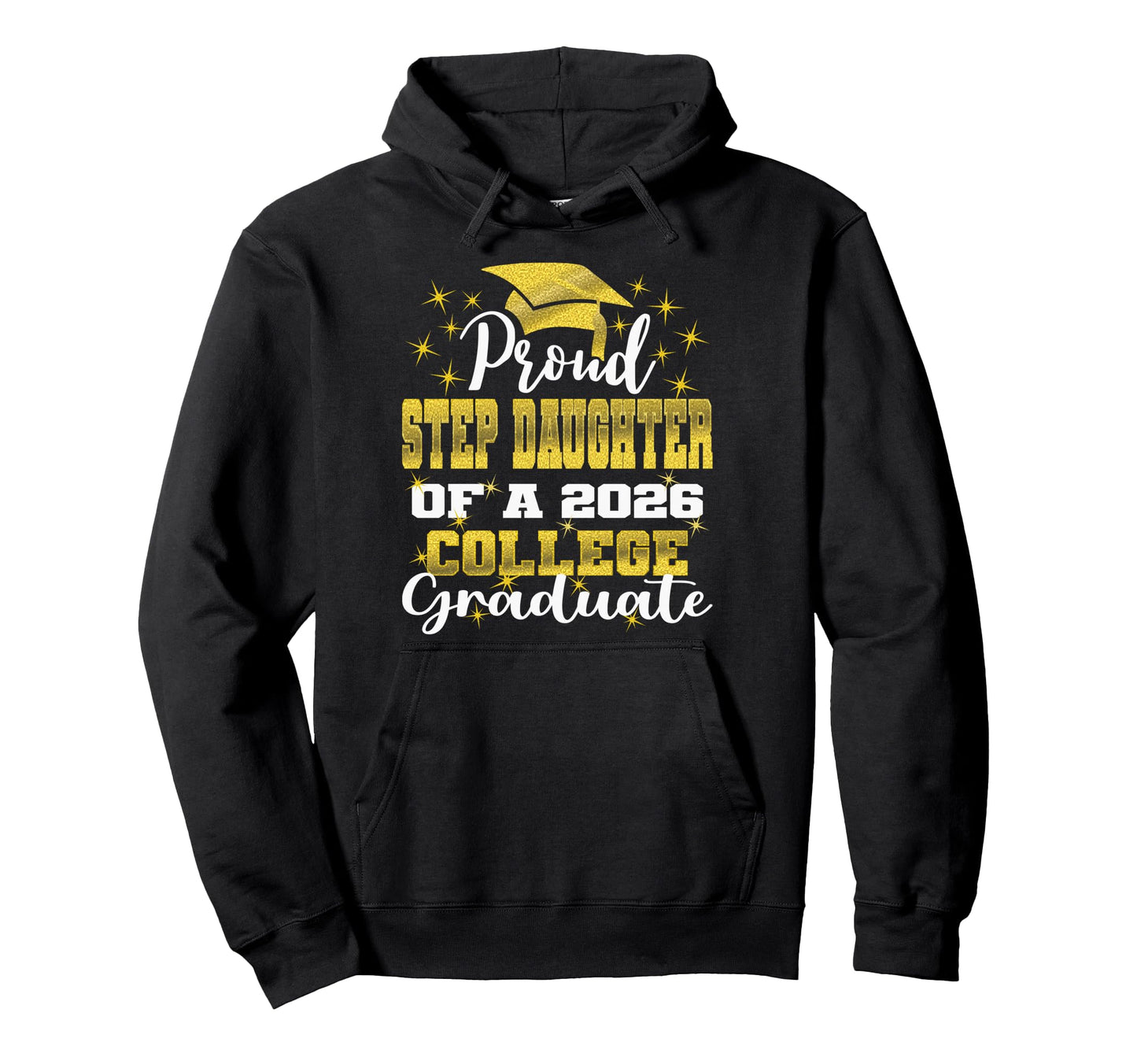 Proud Step Daughter 2026 College Graduate Hoodie - Minimalist Print Unisex - T-Shirt, Sweatshirt, Hoodie