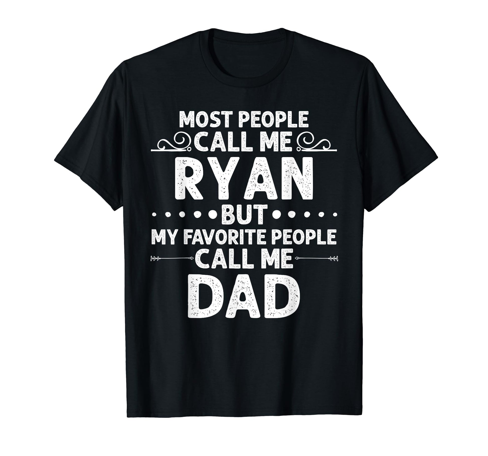 Ryan Gift Name Funny Fathers Day T-Shirt - Graphic Print for Adults - T-Shirt, Sweatshirt, Hoodie