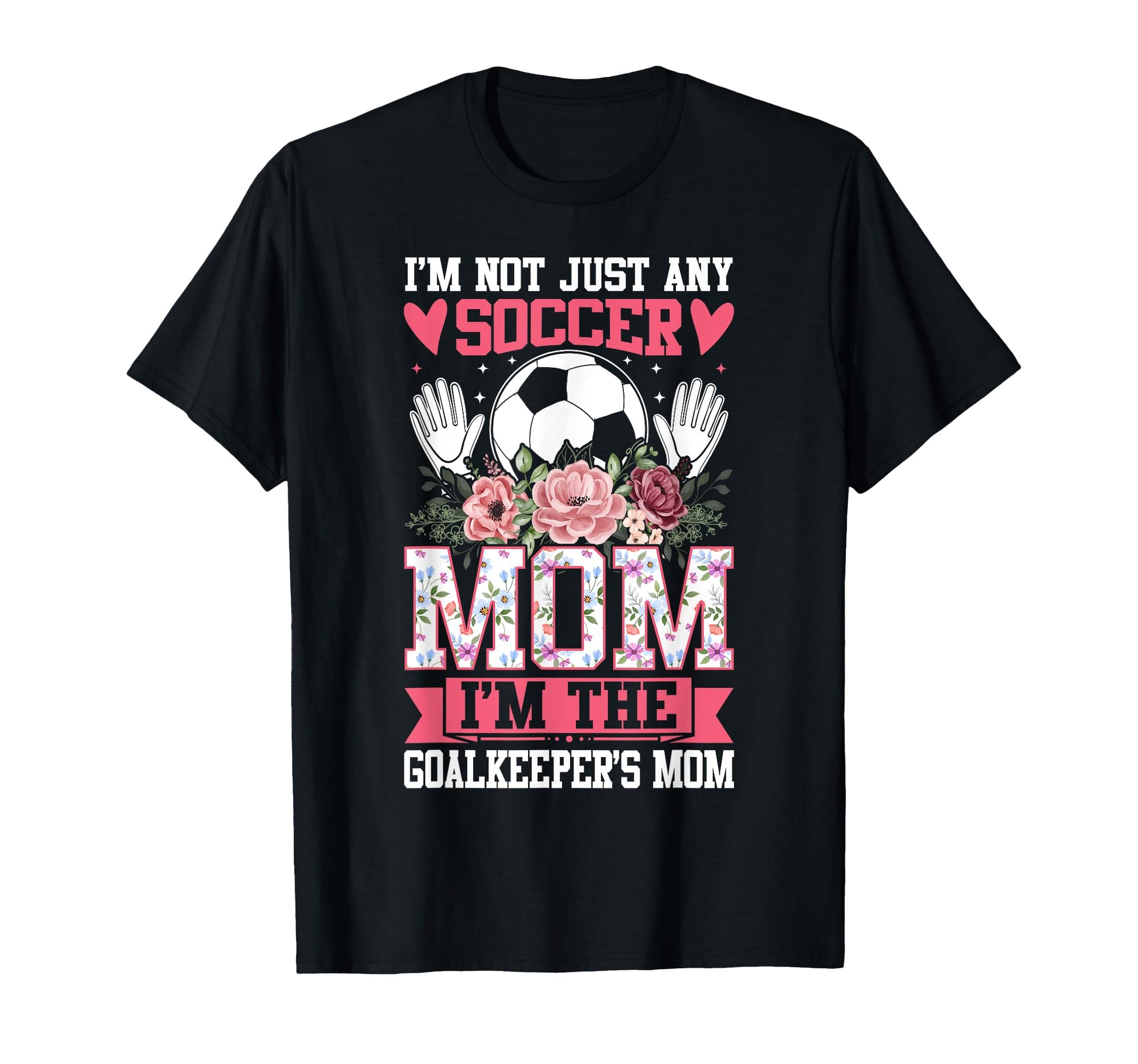 Funny Im Not Just Any Soccer Mom Im T-Shirt - Streetwear Style Men Women - T-Shirt, Sweatshirt, Hoodie