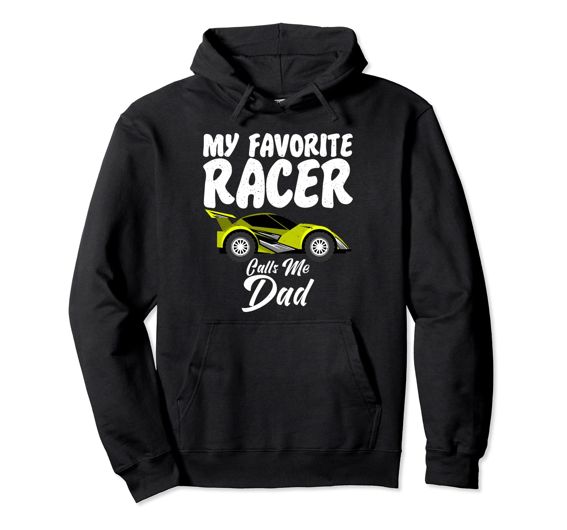 Rc Cars Racing My Favorite Racer Hoodie - Custom Art Print for Adults - T-Shirt, Sweatshirt, Hoodie