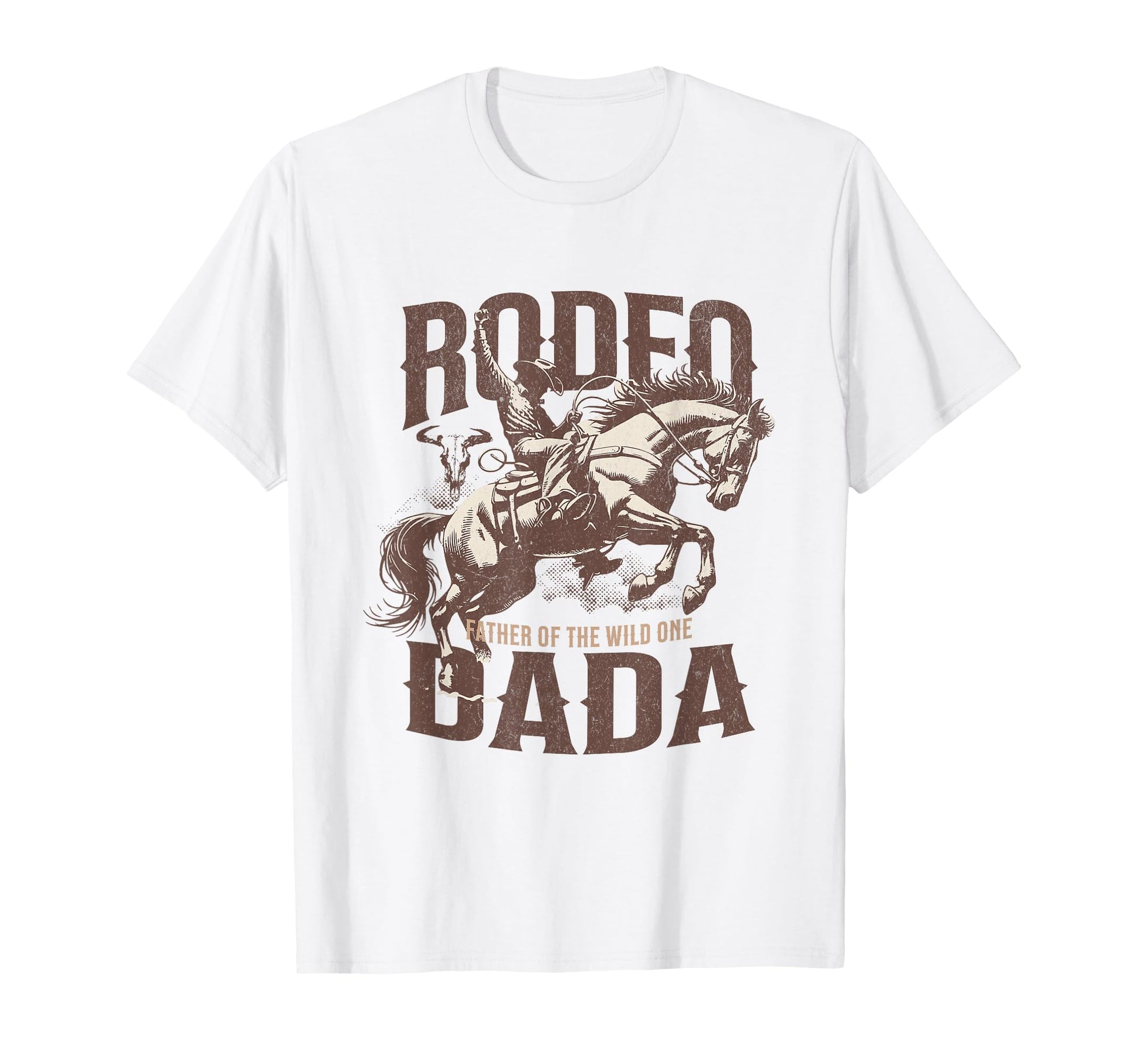 Fathers Day Rodeo Dada Western T-Shirt - Casual Everyday Wear Men Women - T-Shirt, Sweatshirt, Hoodie