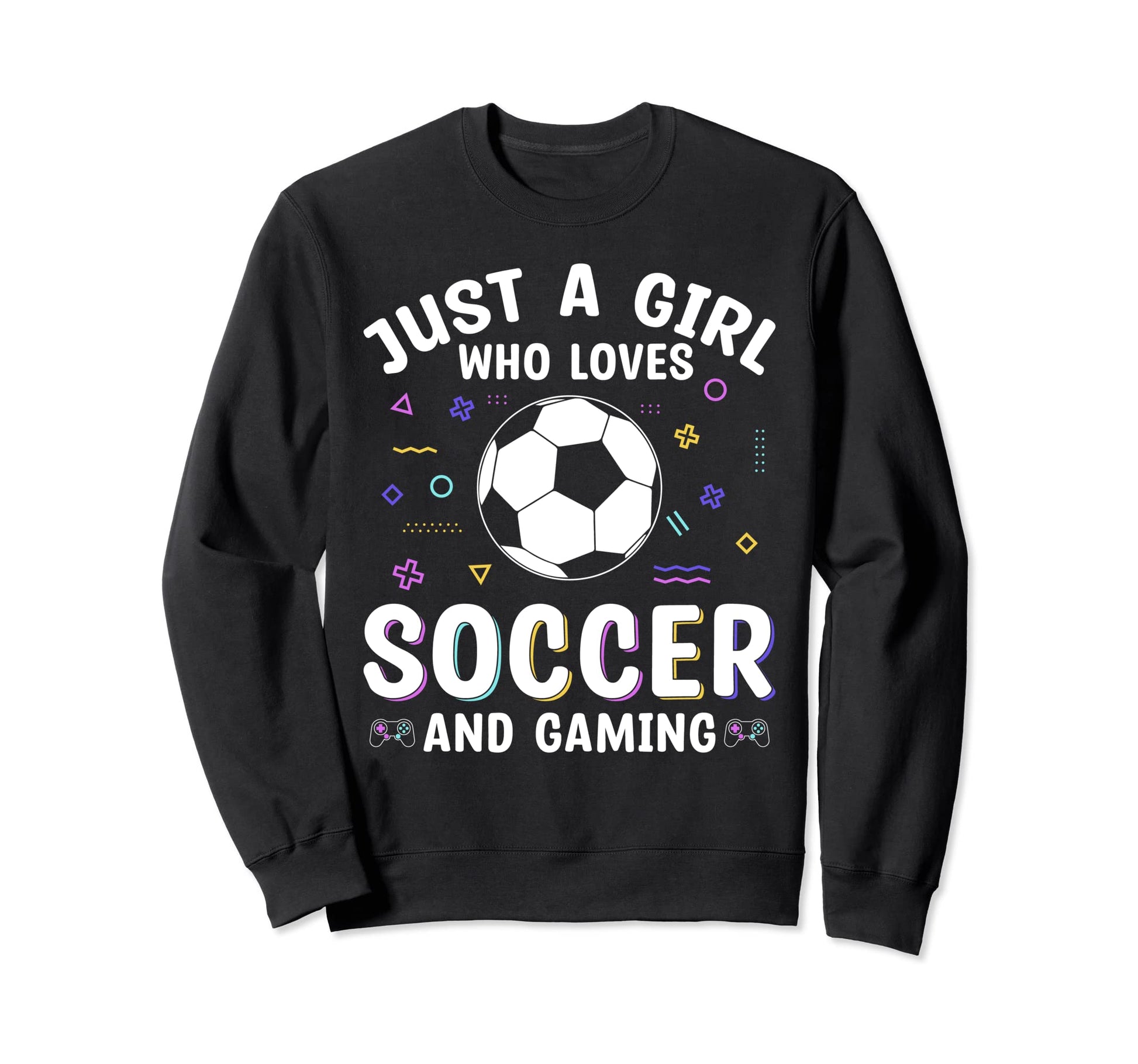Who Loves Soccer And Gaming Sweatshirt - Graphic Print Men Women - T-Shirt, Sweatshirt, Hoodie