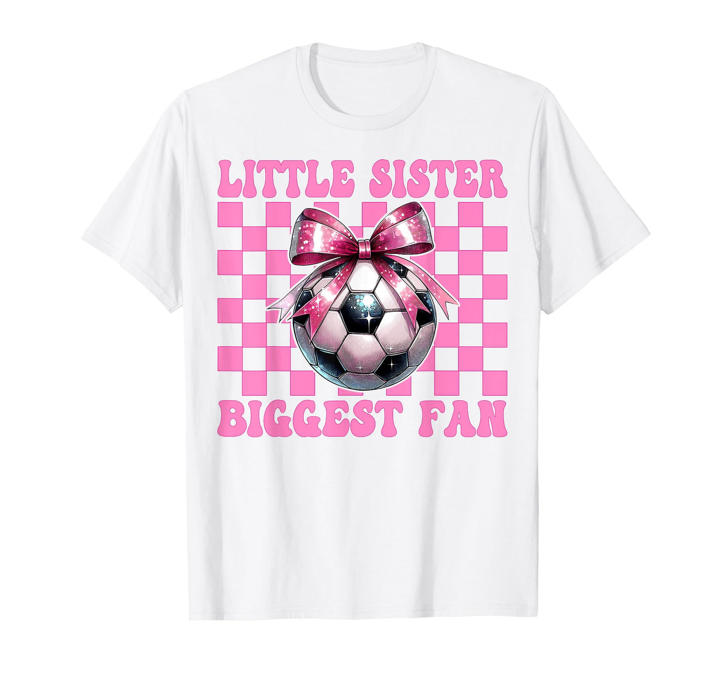 Soccer Sister Soccer Coquette Little T-Shirt - Streetwear Style for Adults - T-Shirt, Sweatshirt, Hoodie