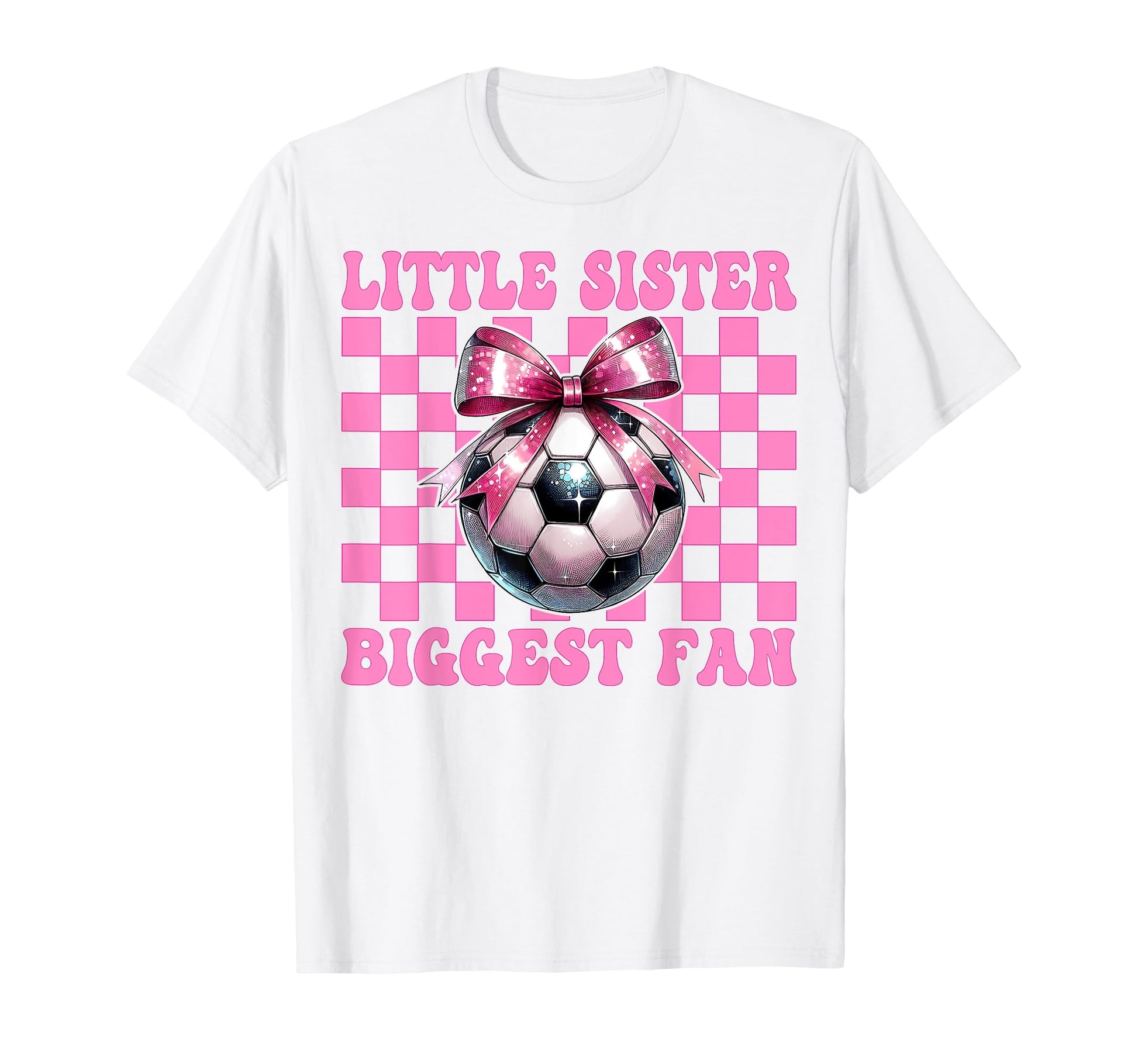 Soccer Sister Soccer Coquette Little T-Shirt - Streetwear Style for Adults - T-Shirt, Sweatshirt, Hoodie