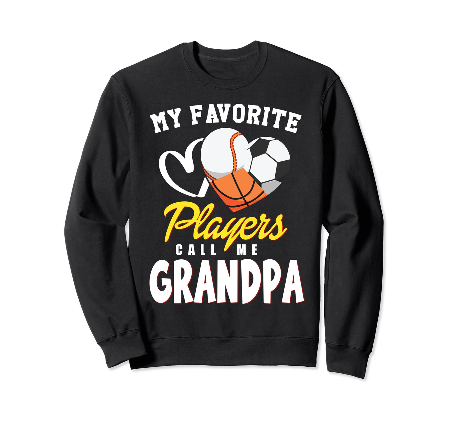 My Favorite Players Baseball Soccer Sweatshirt - Graphic Print Men Women - T-Shirt, Sweatshirt, Hoodie