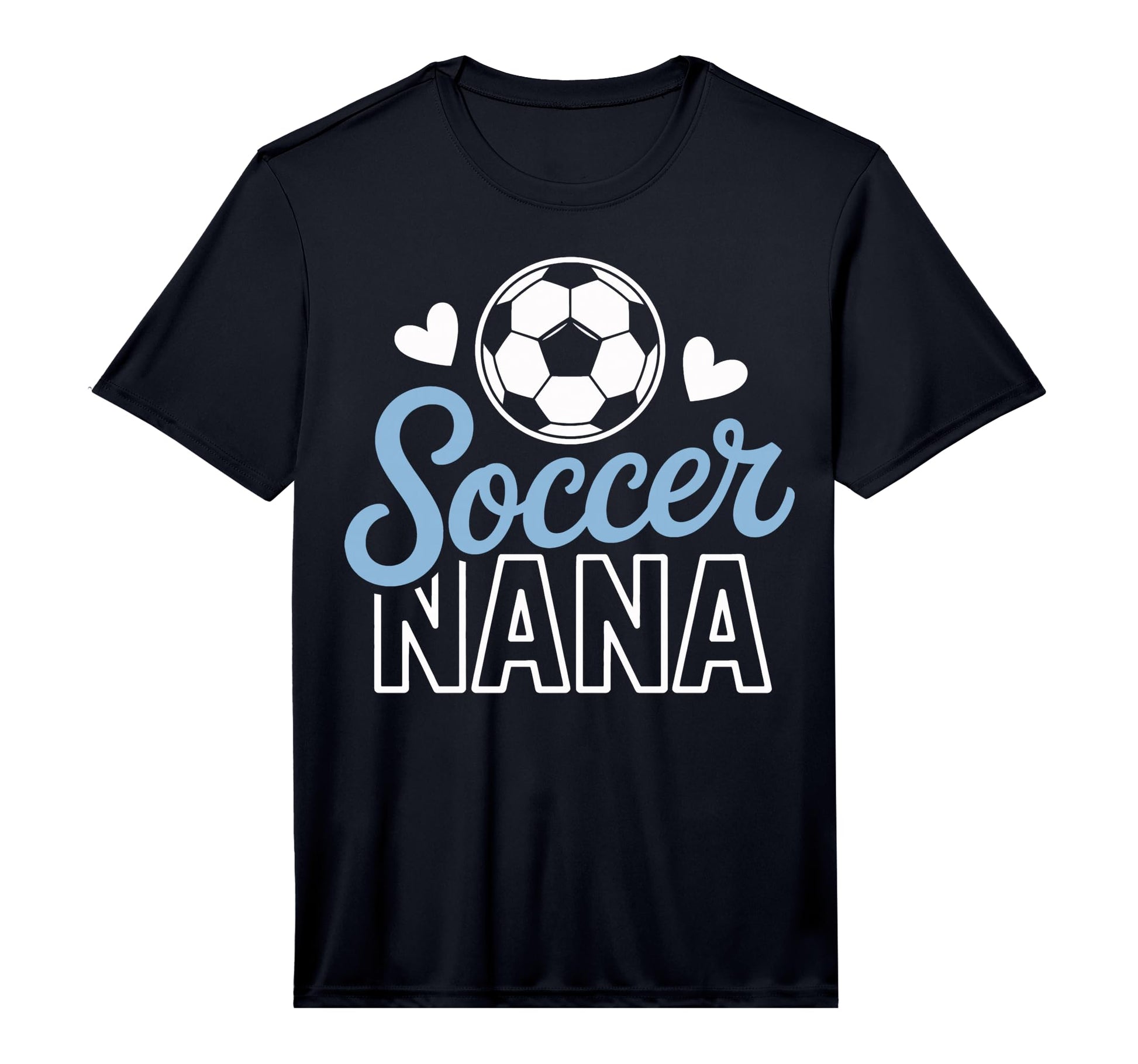 Soccer Nana Proud Grandmas Supporting T-Shirt - Graphic Print for Adults - T-Shirt, Sweatshirt, Hoodie
