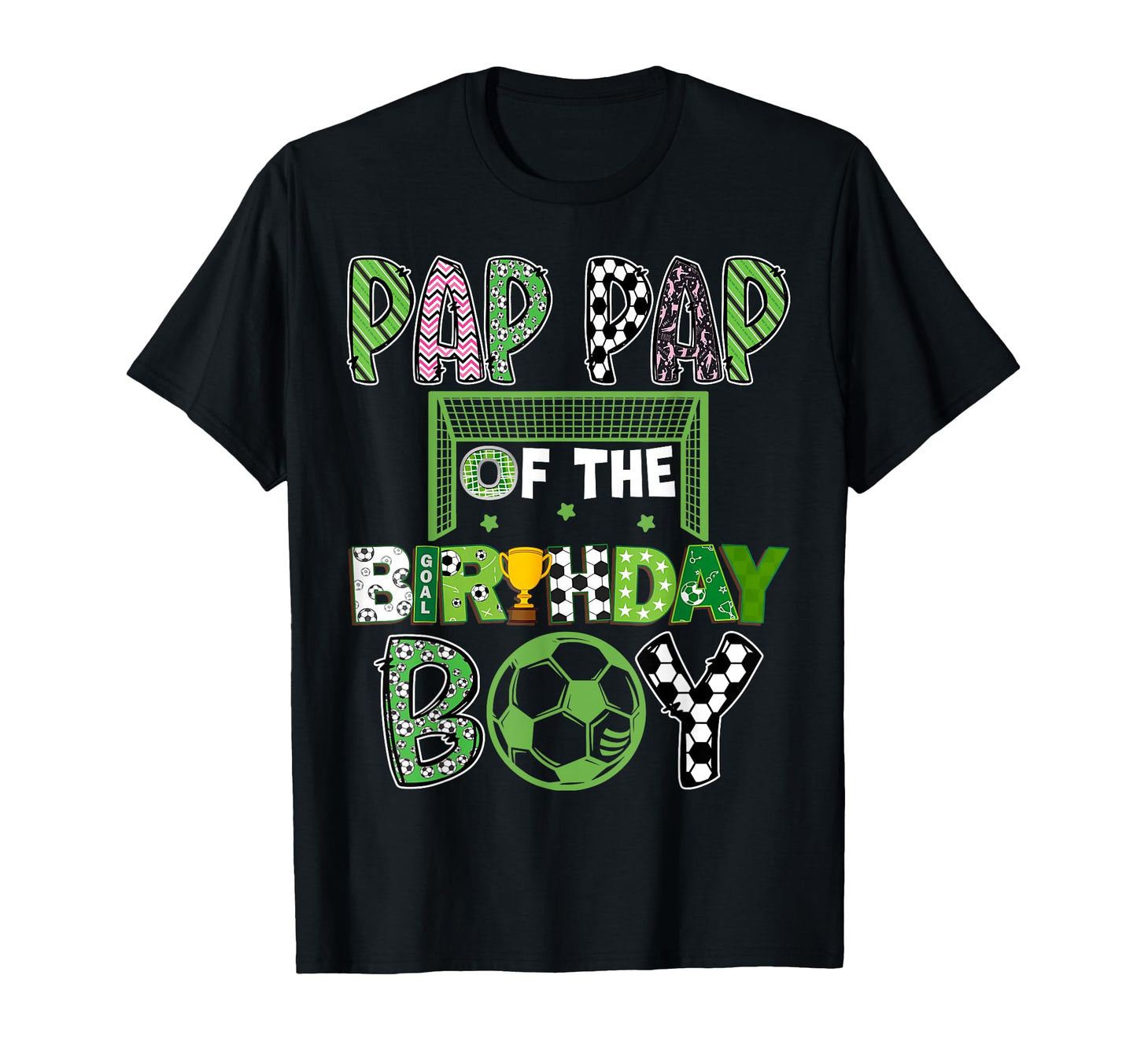 Pap Pap Birthday Soccer Player Birthday T-Shirt - Graphic Print Men Women - T-Shirt, Sweatshirt, Hoodie